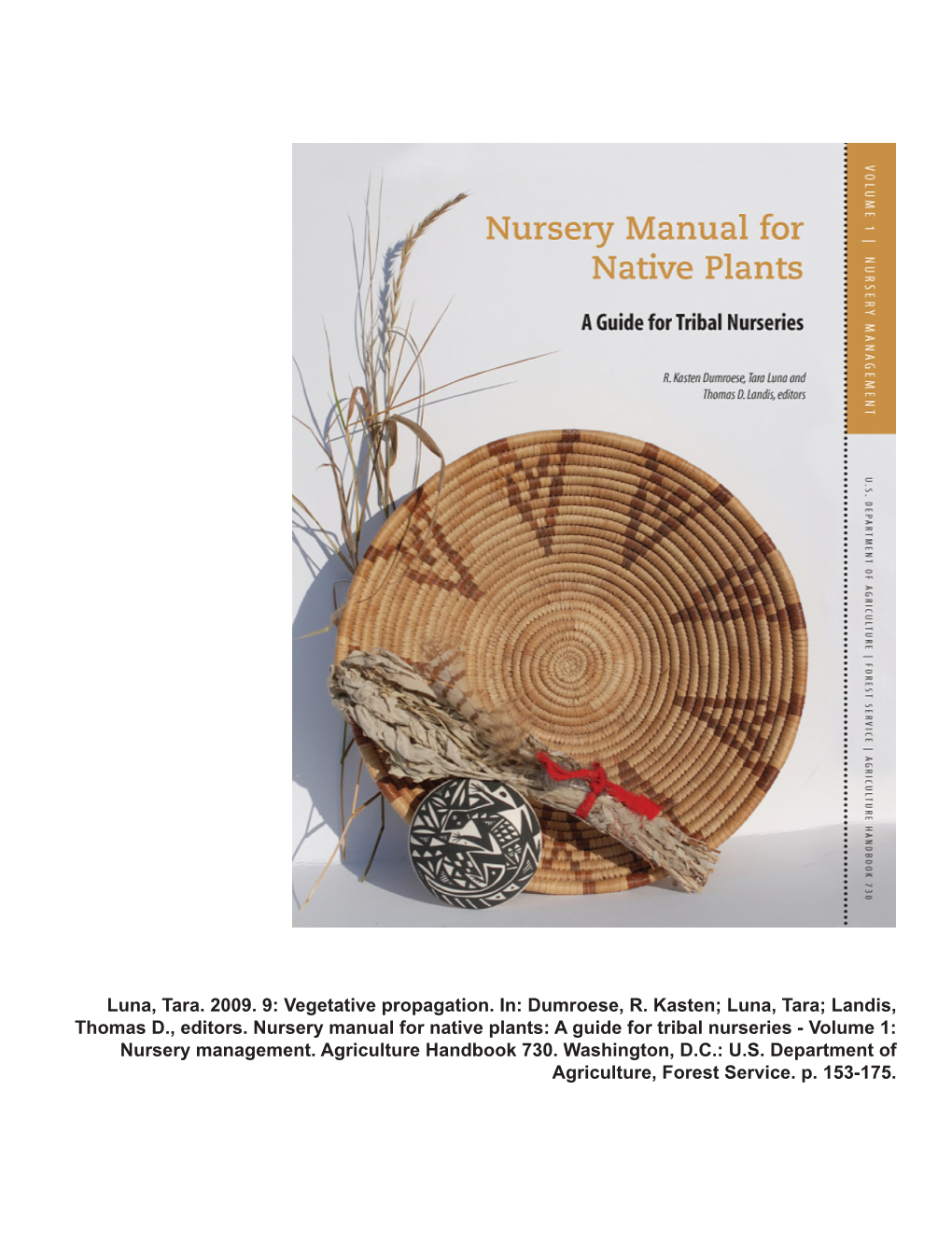 Nursery Manual for Native Plants: a Guide for Tribal Nurseries - Volume 1: Nursery Management