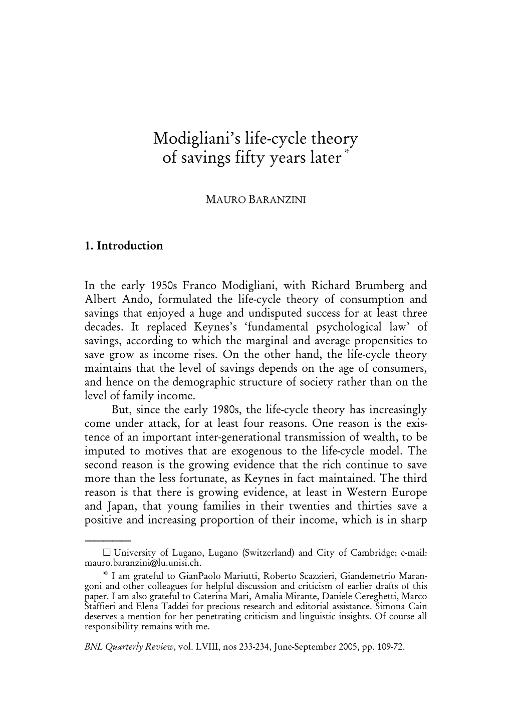 Modigliani's Life-Cycle Theory of Savings Fifty Years Later*