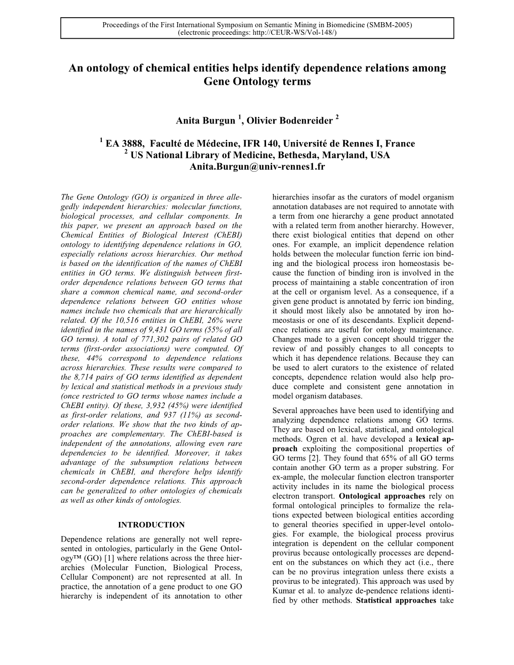 An Ontology of Chemical Entities Helps Identify Dependence Relations Among Gene Ontology Terms