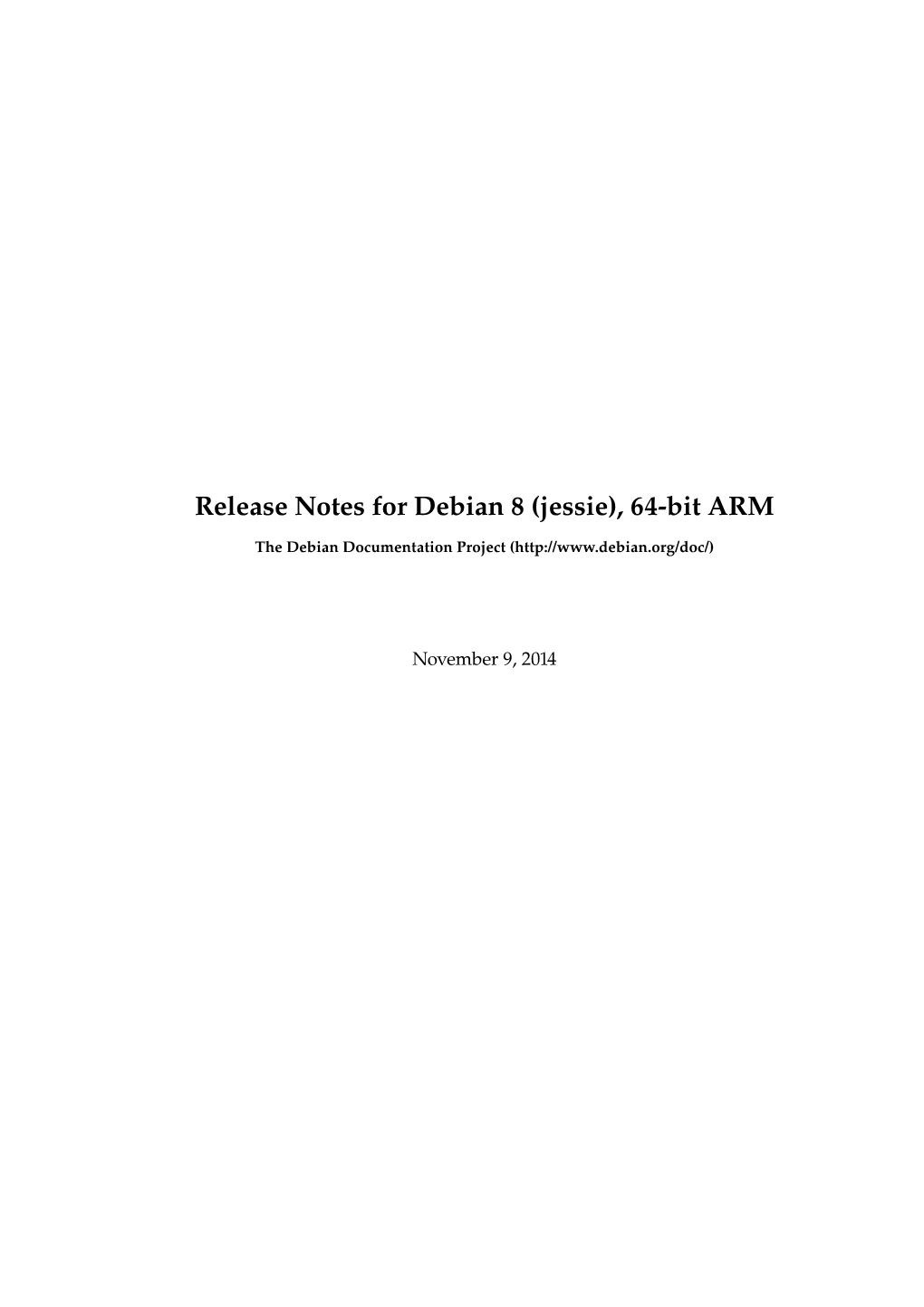 Release Notes for Debian 8 (Jessie), 64-Bit ARM