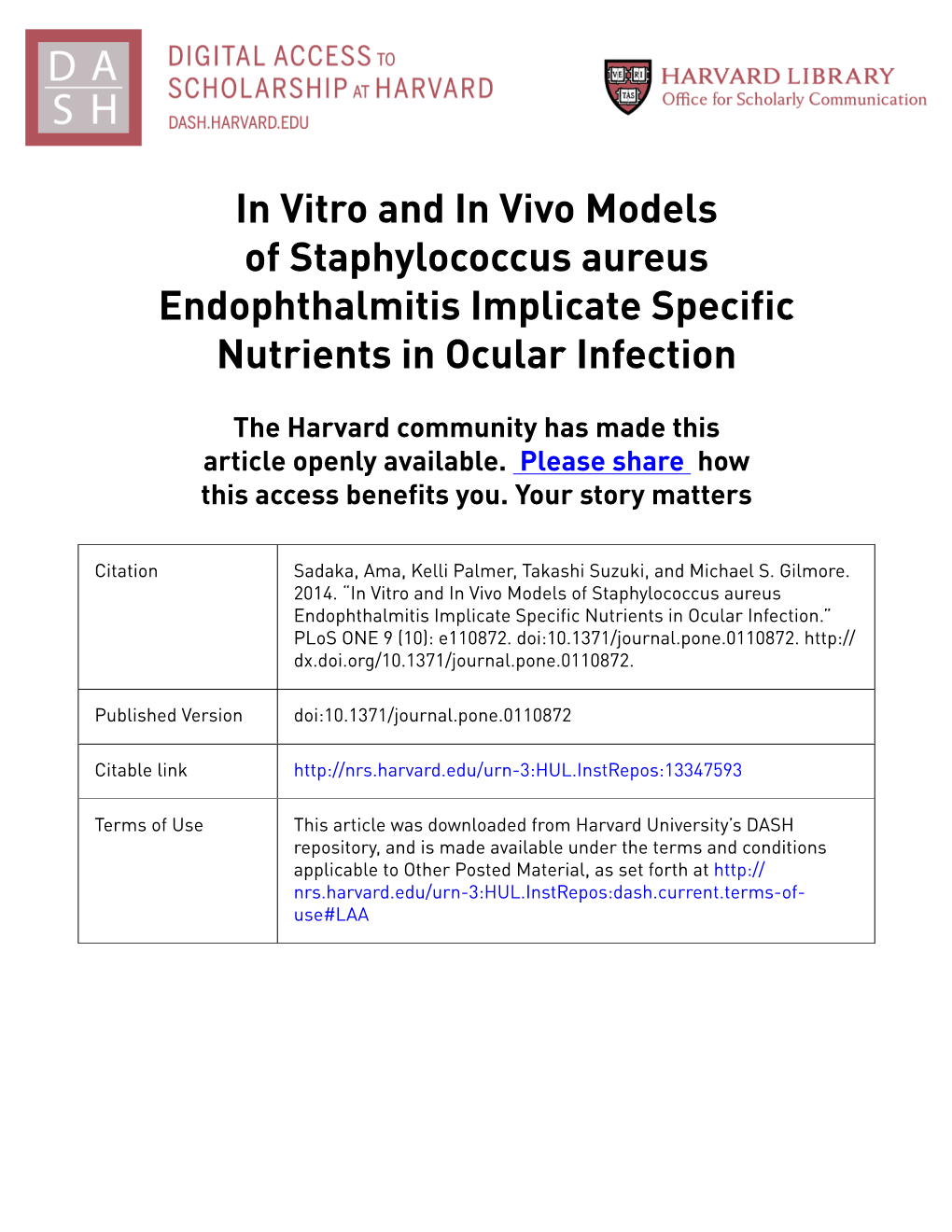 In Vitro and in Vivo Models of Staphylococcus Aureus Endophthalmitis Implicate Specific Nutrients in Ocular Infection