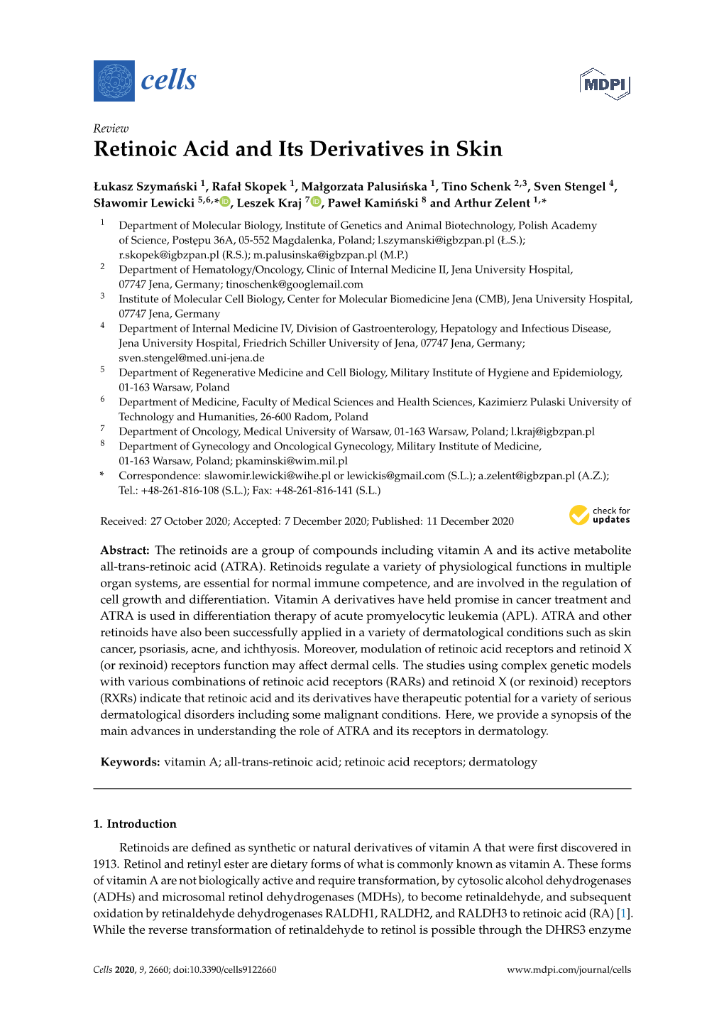 Retinoic Acid and Its Derivatives in Skin