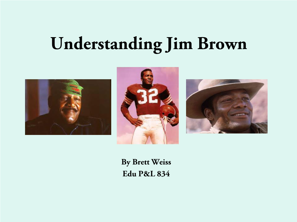 Understanding Jim Brown by Brett Weiss