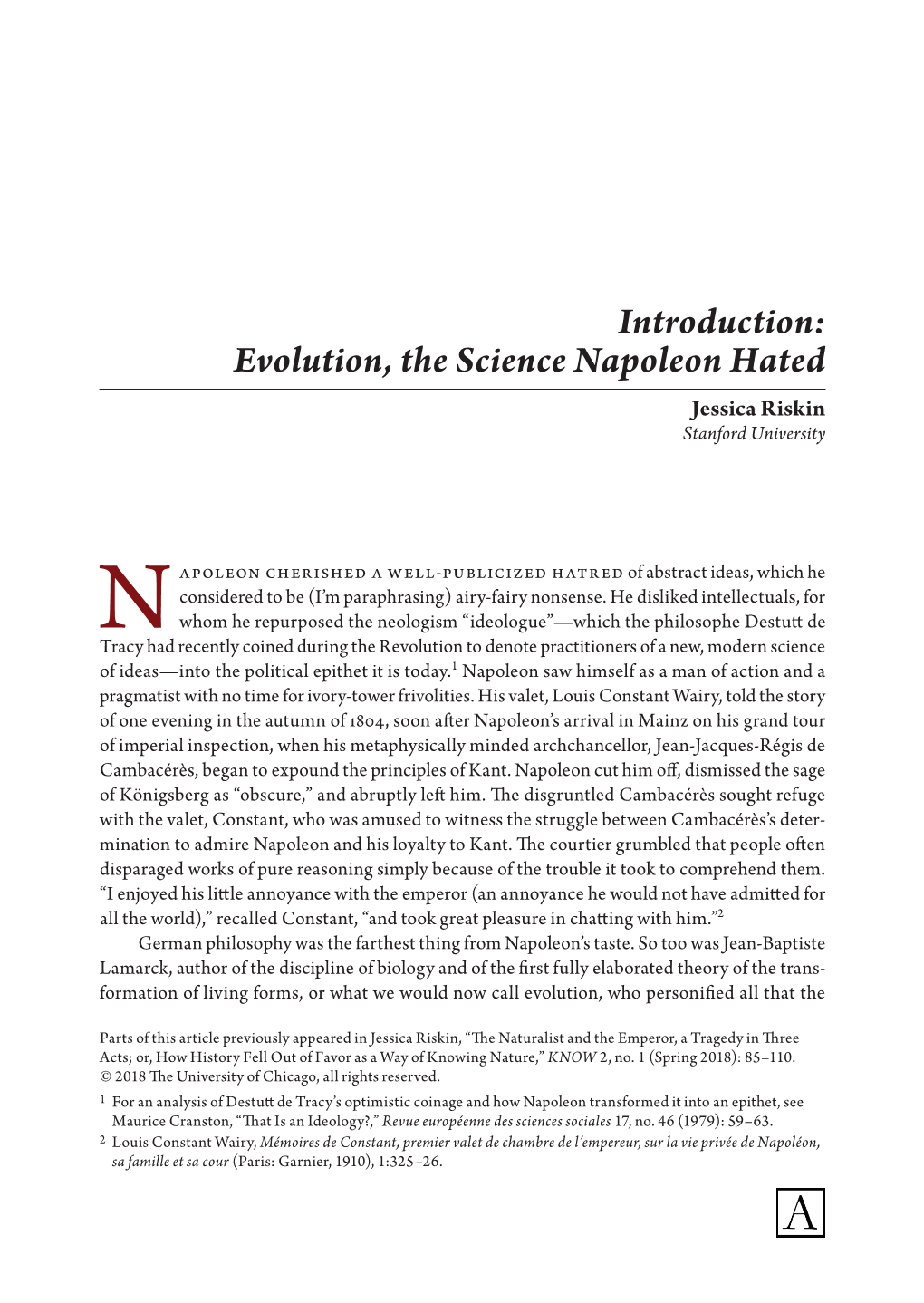 Introduction: Evolution, the Science Napoleon Hated Jessica Riskin Stanford University