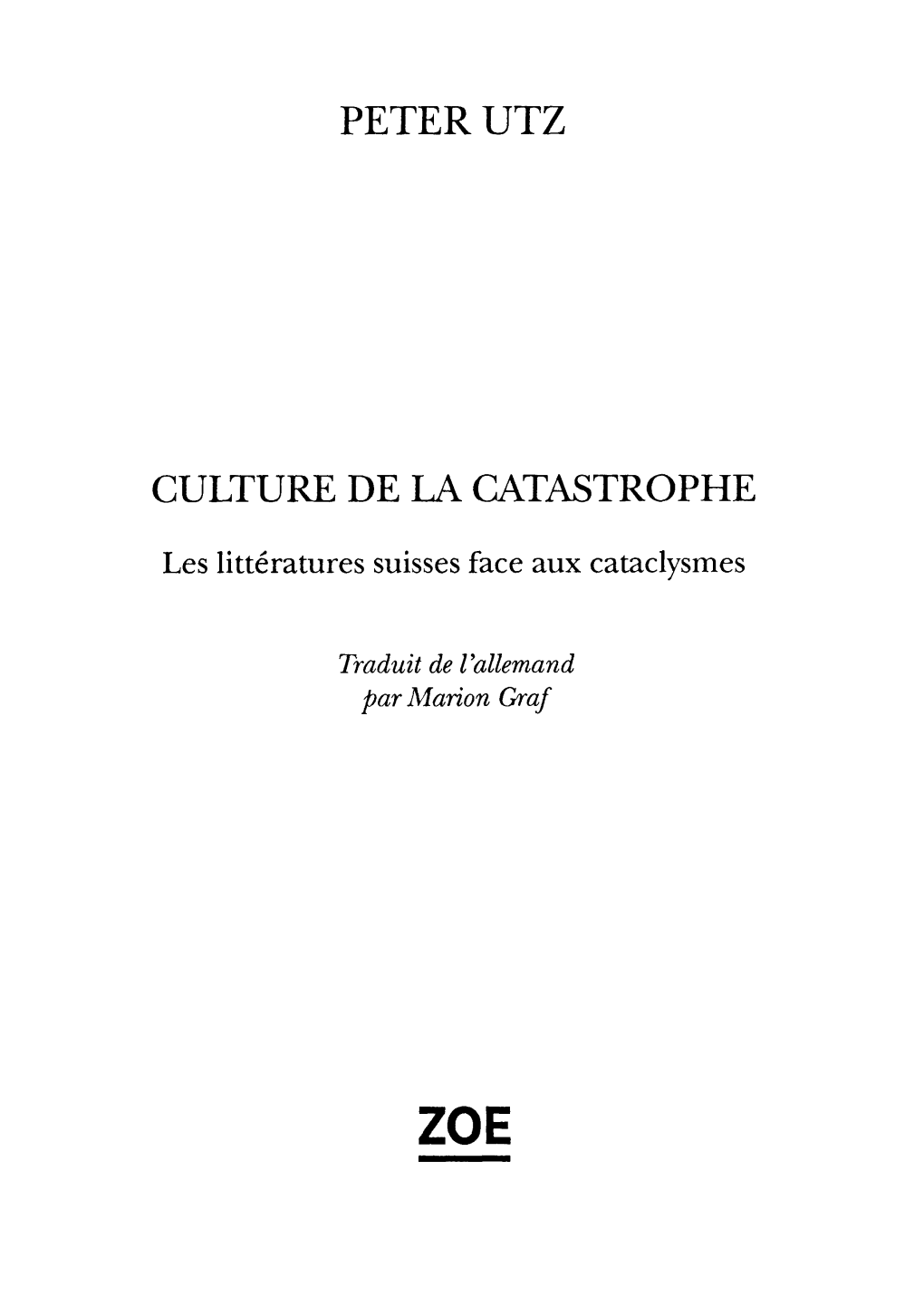 Peter Utz Culture De La Catastrophe