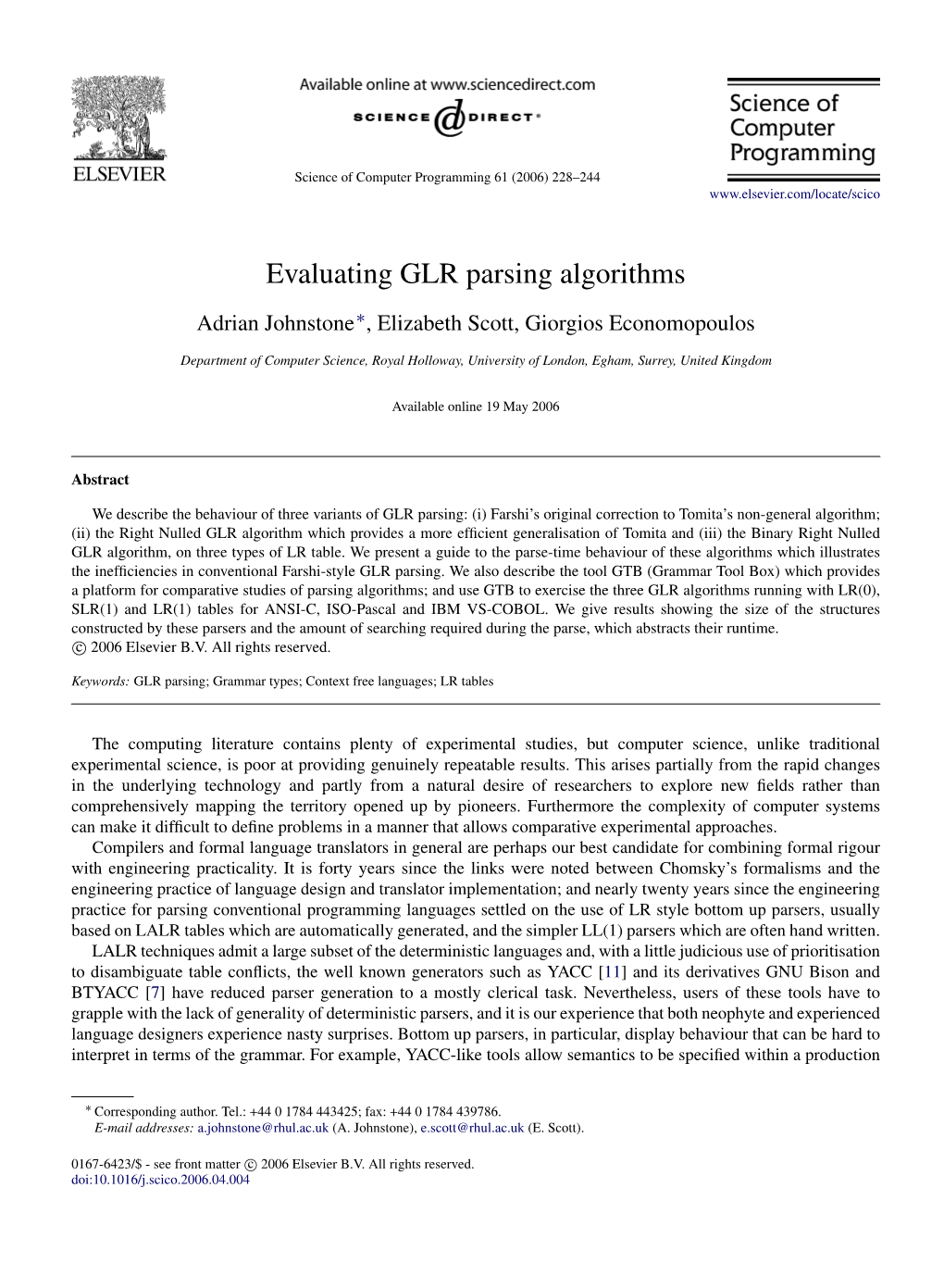 Evaluating GLR Parsing Algorithms