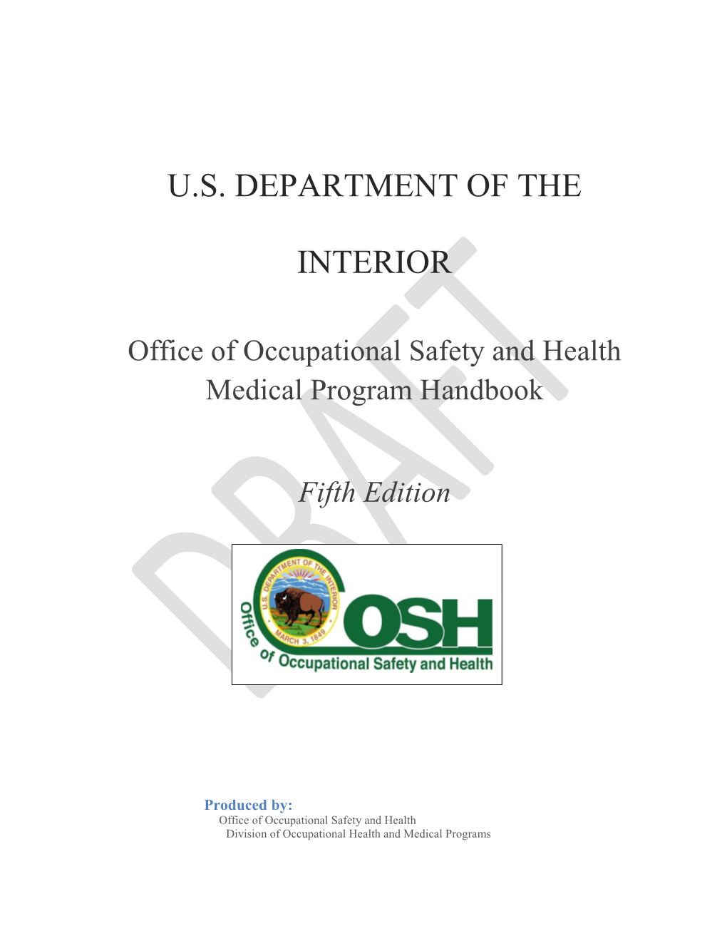 Office of Occupational Safety and Health Medical Program Handbook Fifth Edition