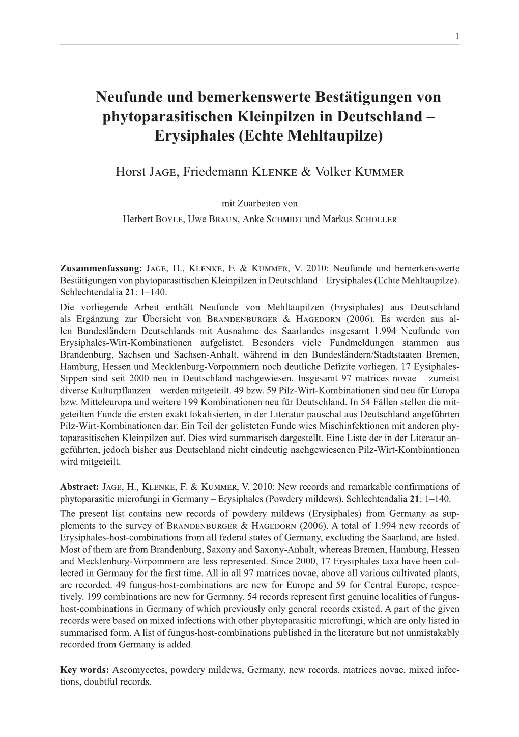 Neufunde Und Bemerkenswerte Bestätigungen Von Phytoparasitischen Kleinpilzen in Deutschland – Erysiphales (Echte Mehltaupilze)