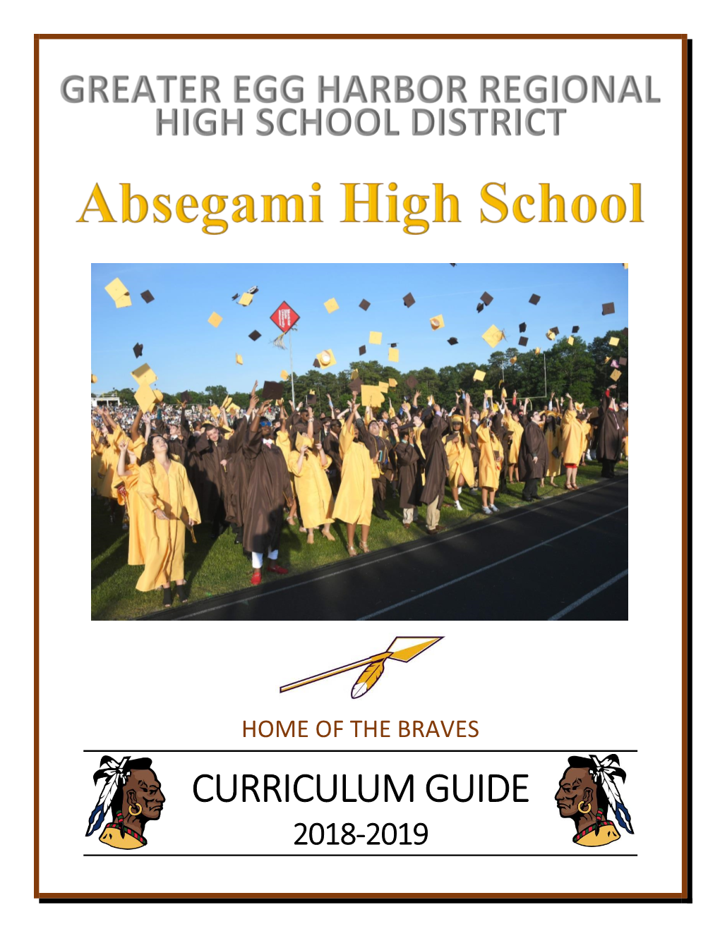 Absegami High School 201 South Wrangleboro Road Galloway, New Jersey 08205 609-652-1372 Fax 609-652-0139