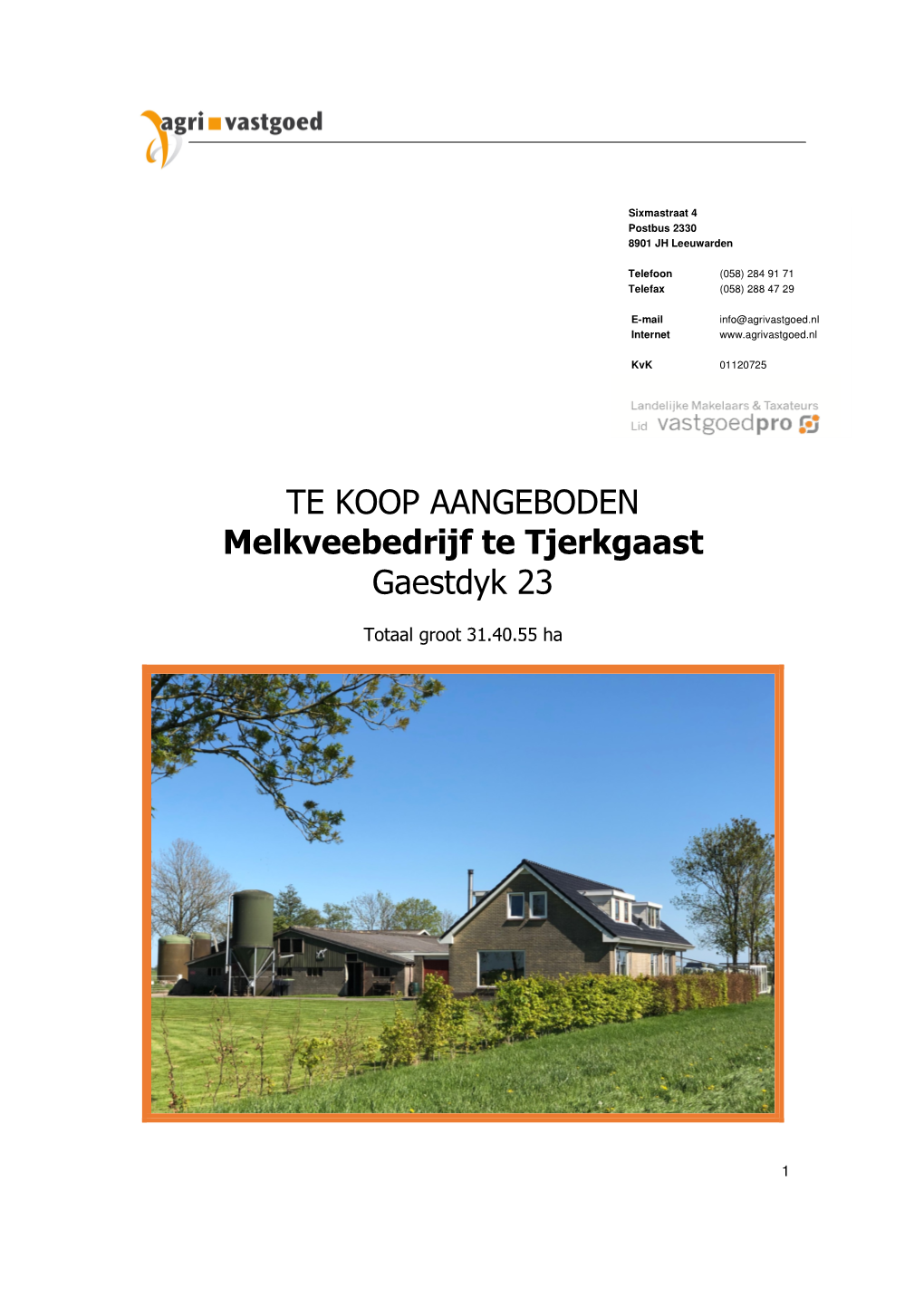 TE KOOP AANGEBODEN Melkveebedrijf Te Tjerkgaast Gaestdyk 23