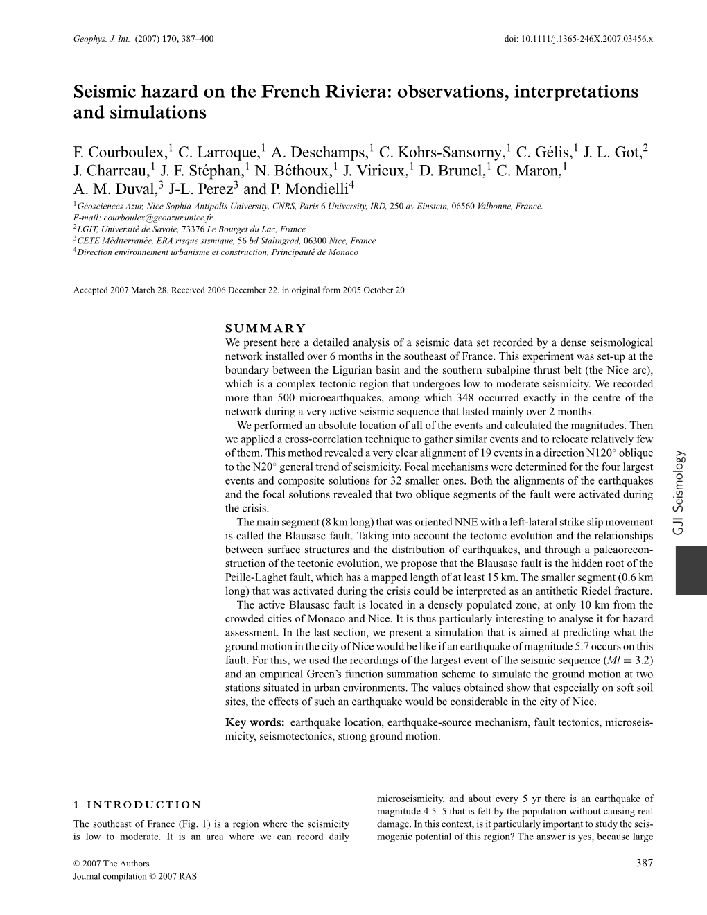 Seismic Hazard on the French Riviera: Observations, Interpretations and Simulations