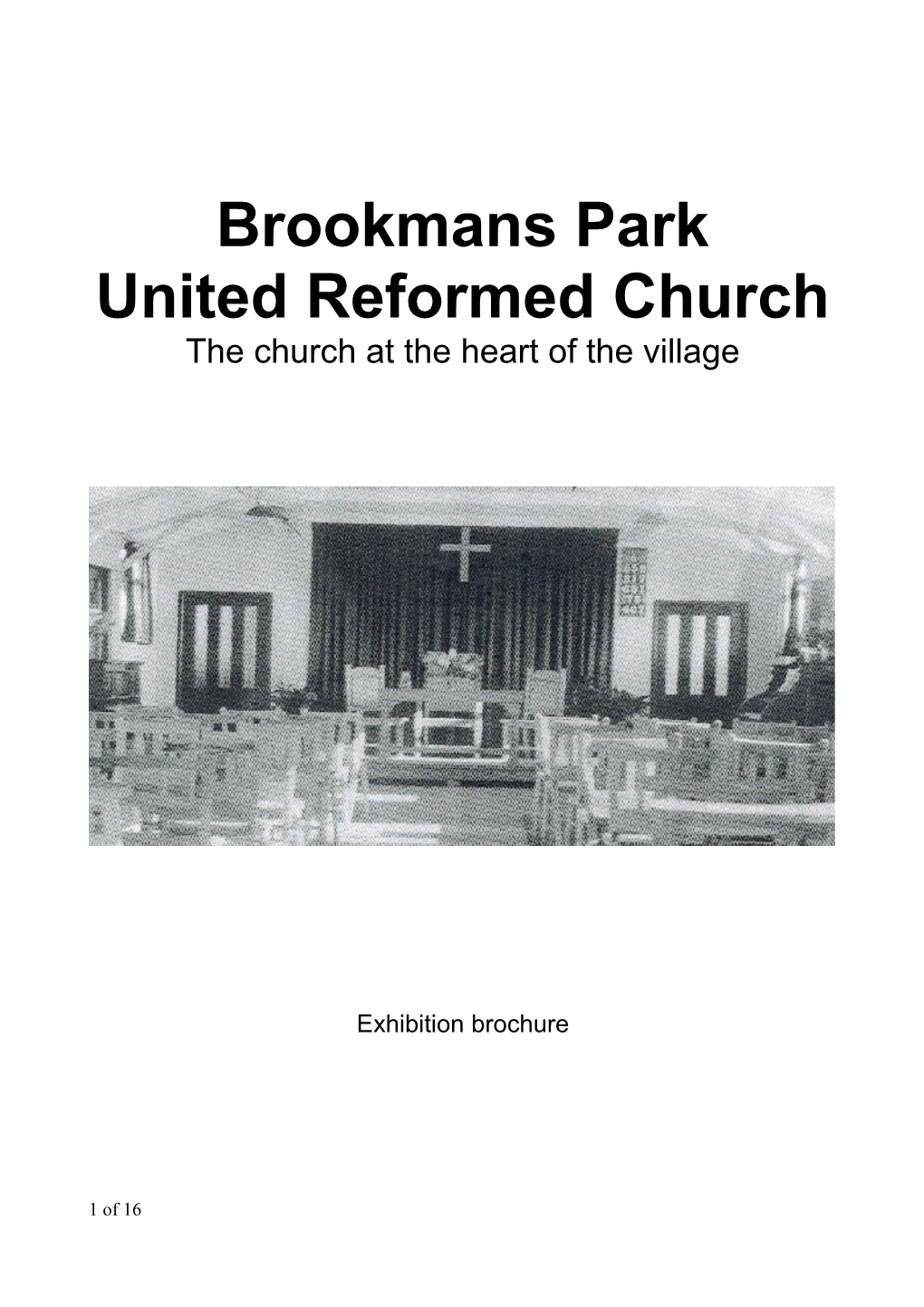 Brookmans Park United Reformed Church the Church at the Heart of the Village