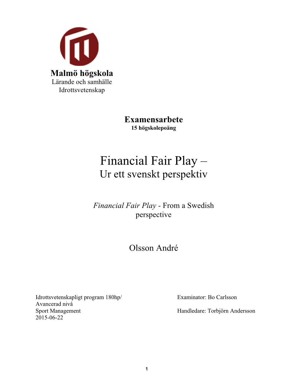 Financial Fair Play – Ur Ett Svenskt Perspektiv