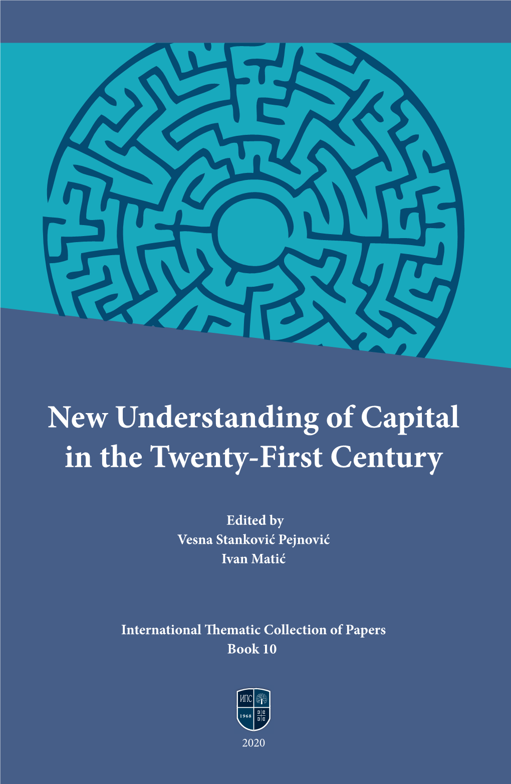 New Understanding of Capital in the Twenty-First Century