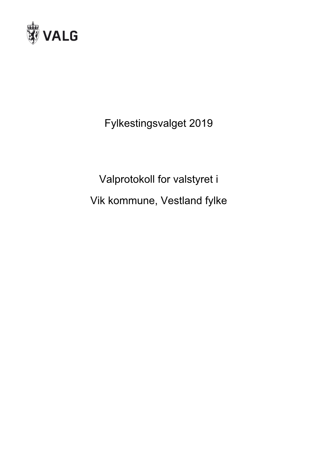 Valprotokoll for Valstyret I Vik Kommune, Vestland Fylke