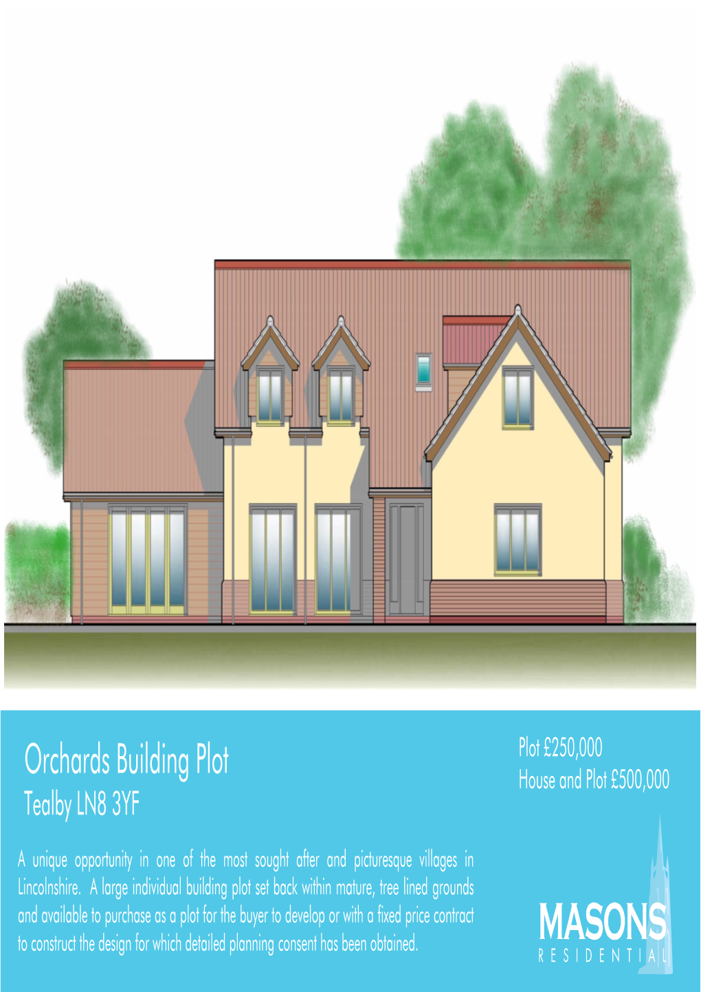 Orchards Building Plot House and Plot £500,000 Tealby LN8 3YF