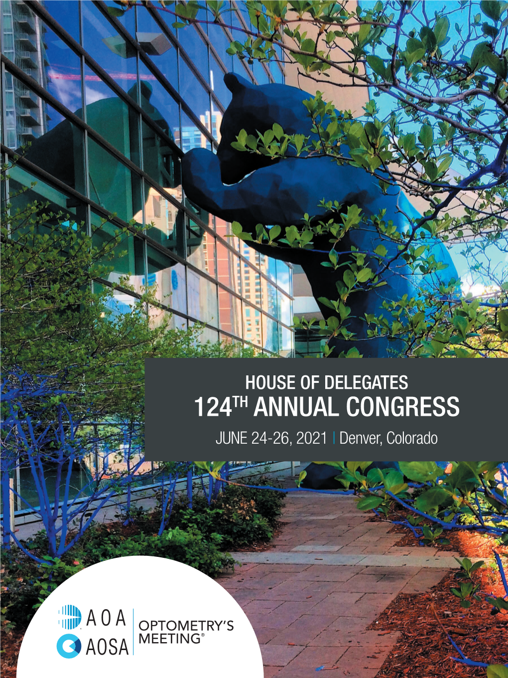 124TH ANNUAL CONGRESS JUNE 24-26, 2021 | Denver, Colorado