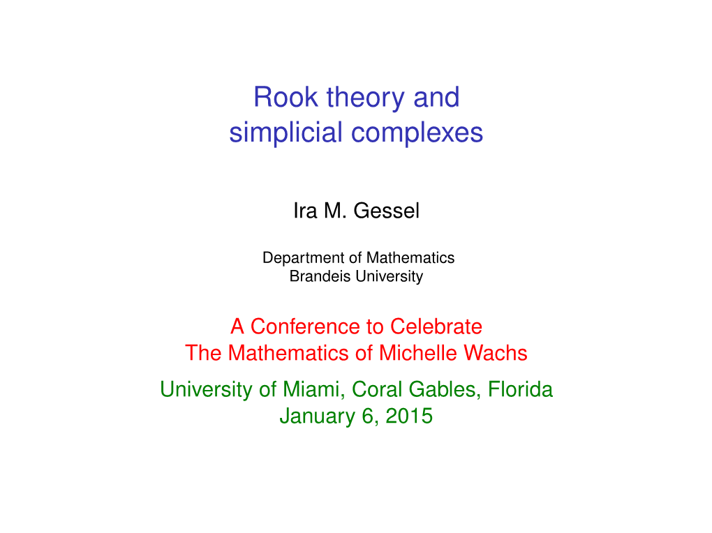 Rook Theory and Simplicial Complexes