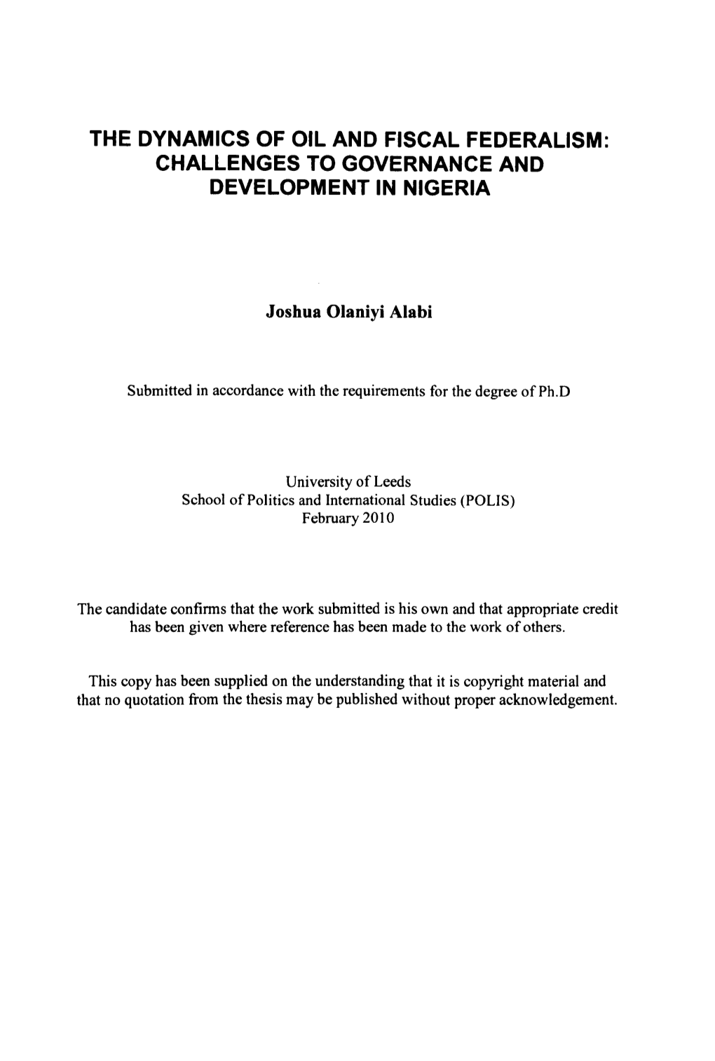 The Dynamics of Oil and Fiscal Federalism: Challenges to Governance and Development in Nigeria