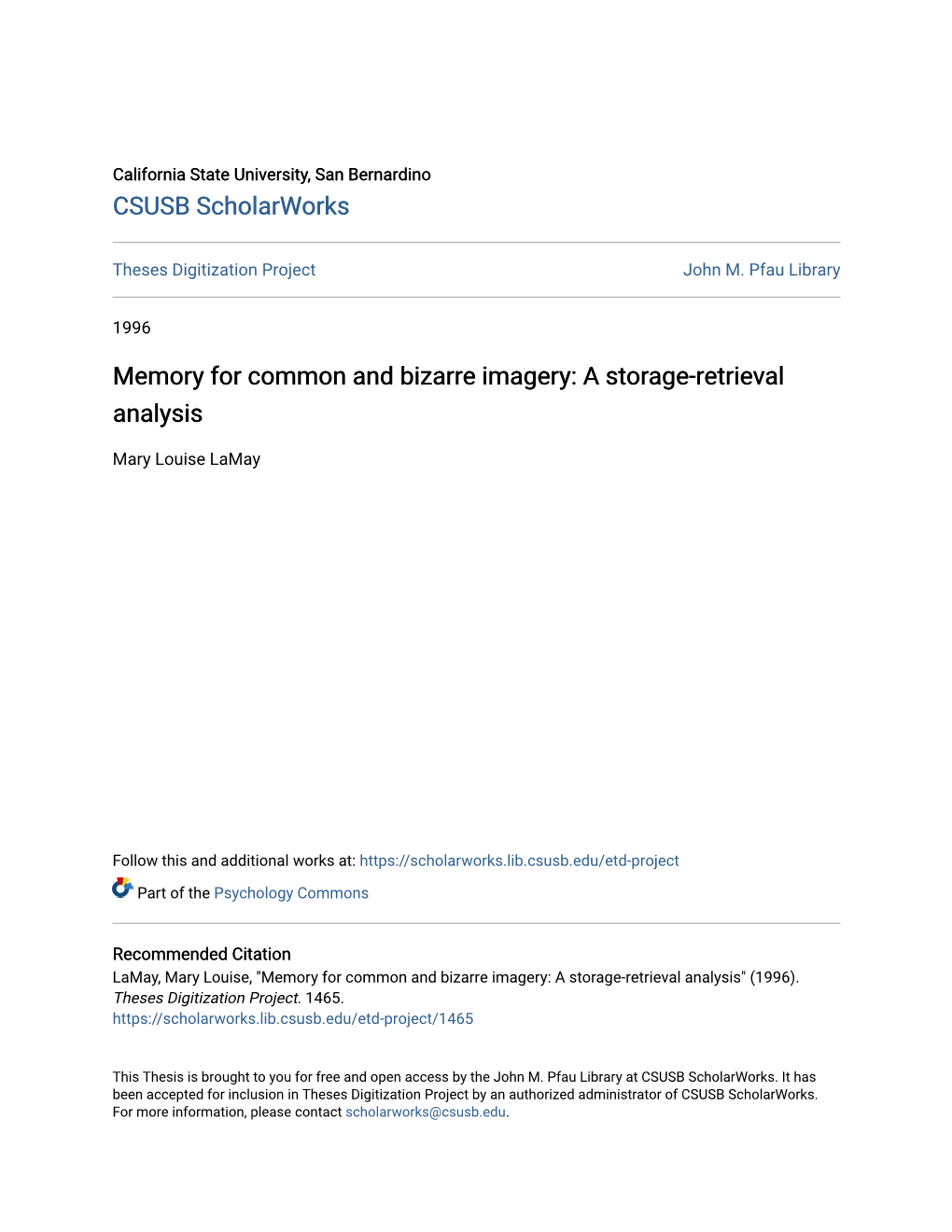 Memory for Common and Bizarre Imagery: a Storage-Retrieval Analysis
