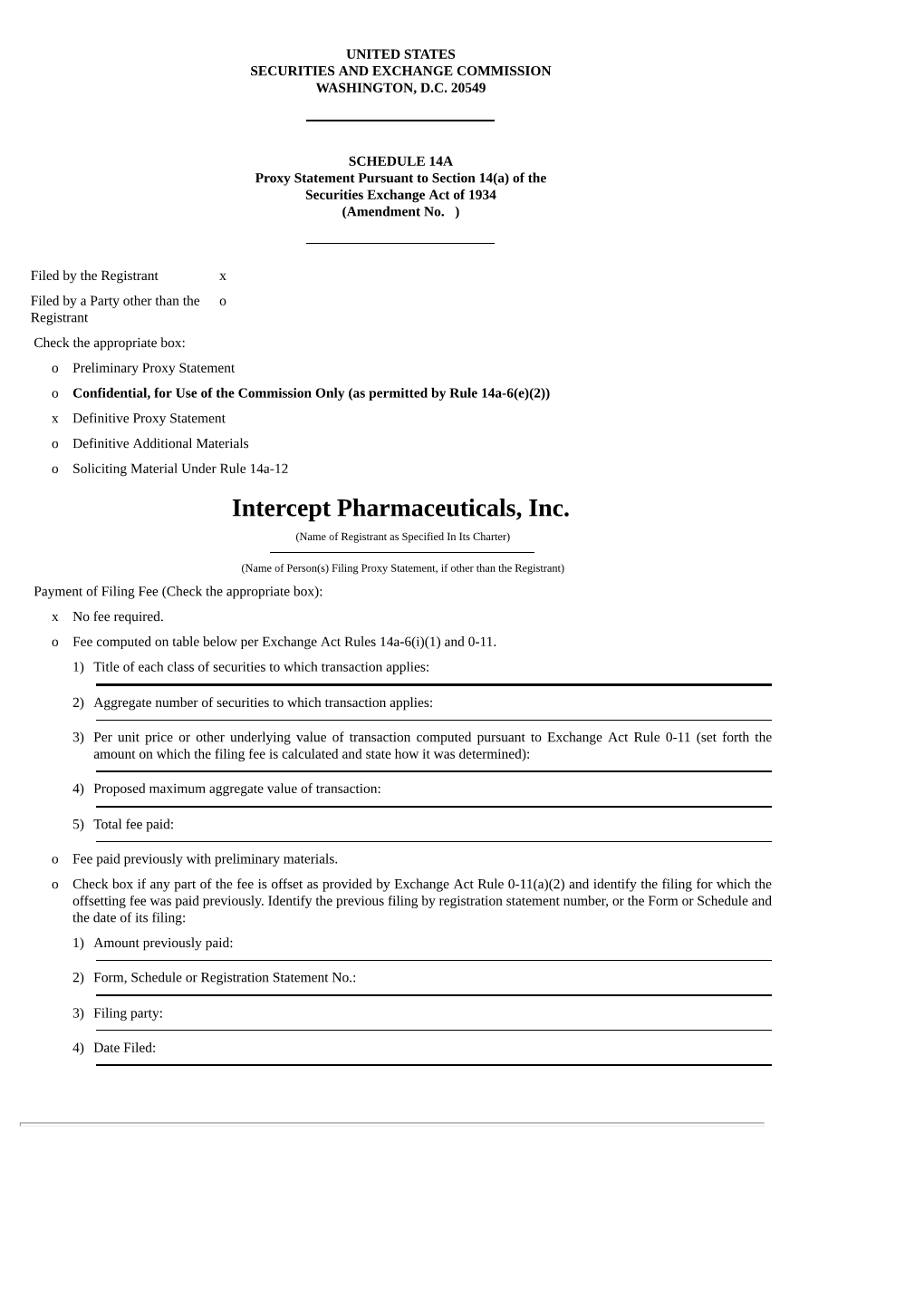 Intercept Pharmaceuticals, Inc. (Name of Registrant As Specified in Its Charter)