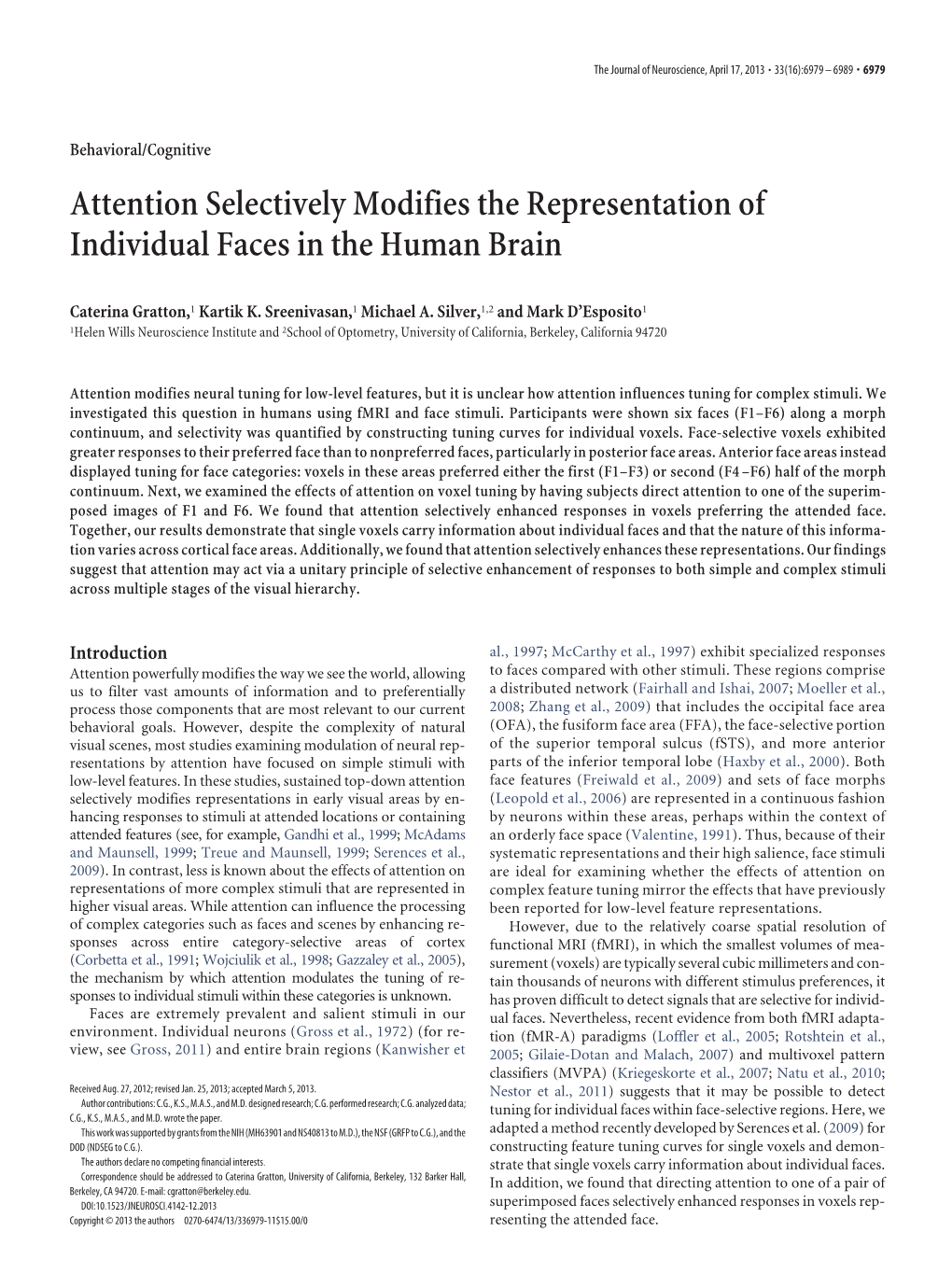 Attention Selectively Modifies the Representation of Individual Faces in the Human Brain