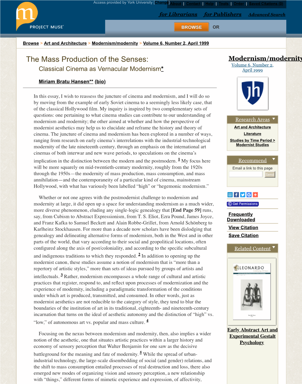 The Mass Production of the Senses: Modernism/Modernity Volume 6, Number 2, Classical Cinema As Vernacular Modernism* April 1999