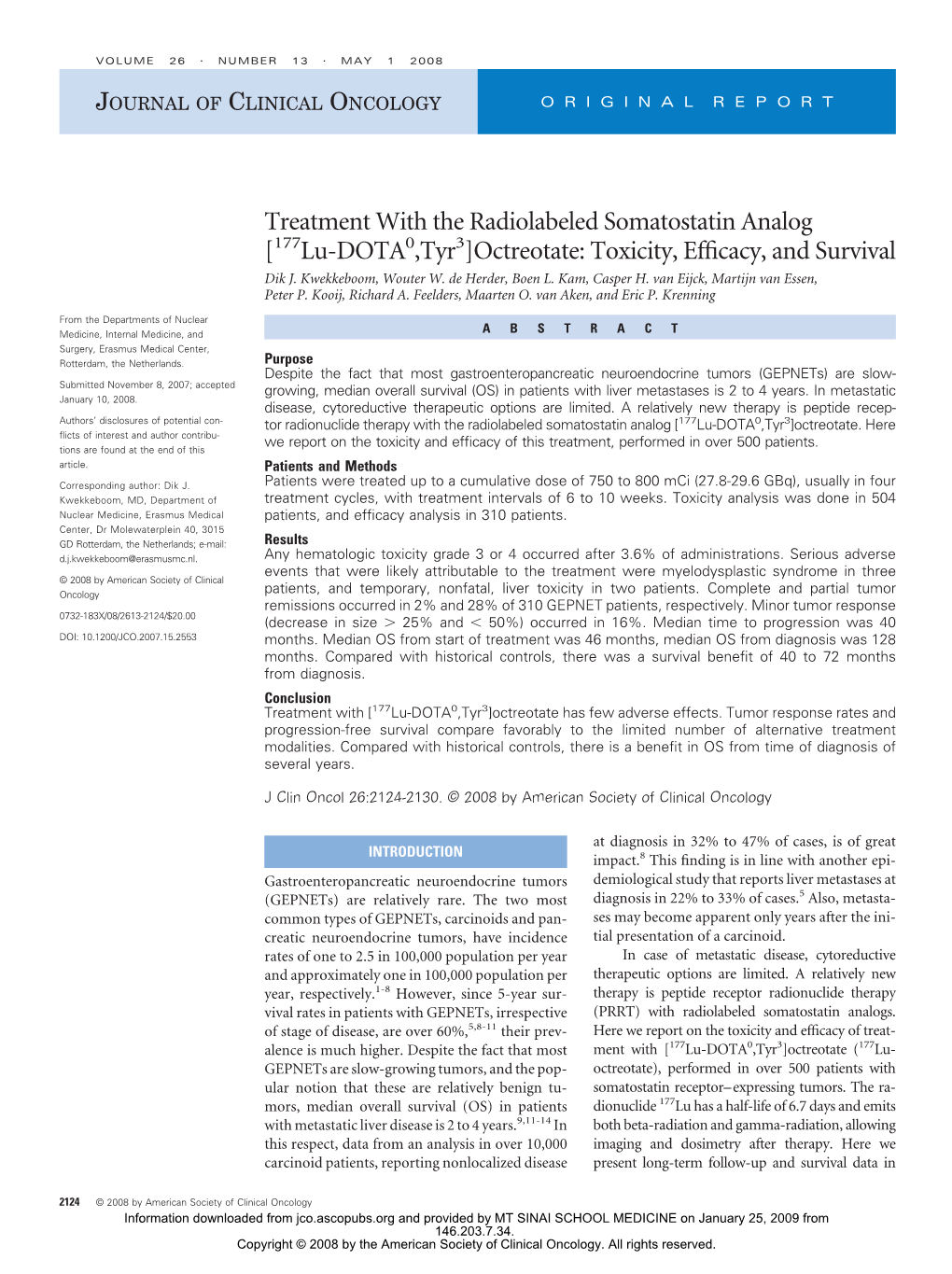 Treatment with the Radiolabeled Somatostatin Analog [177Lu-DOTA0,Tyr3]Octreotate: Toxicity, Efﬁcacy, and Survival Dik J