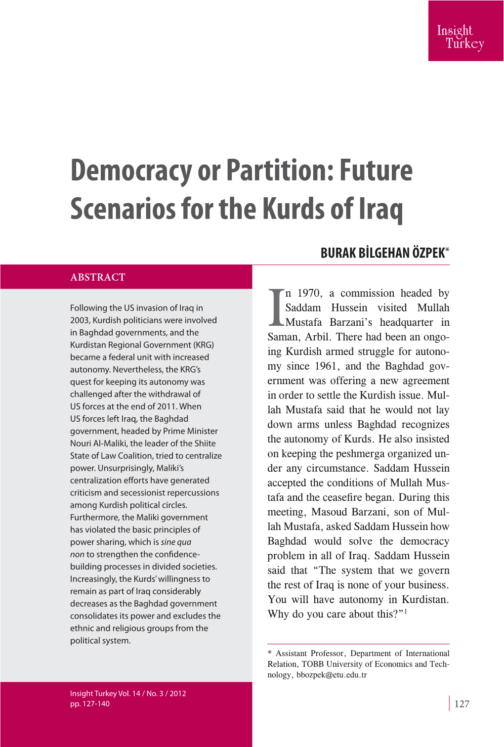 Democracy Or Partition: Future Scenarios for the Kurds of Iraq