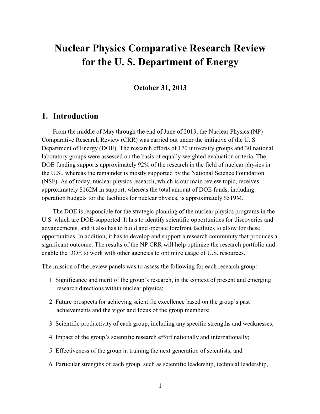 Nuclear Physics Comparative Review