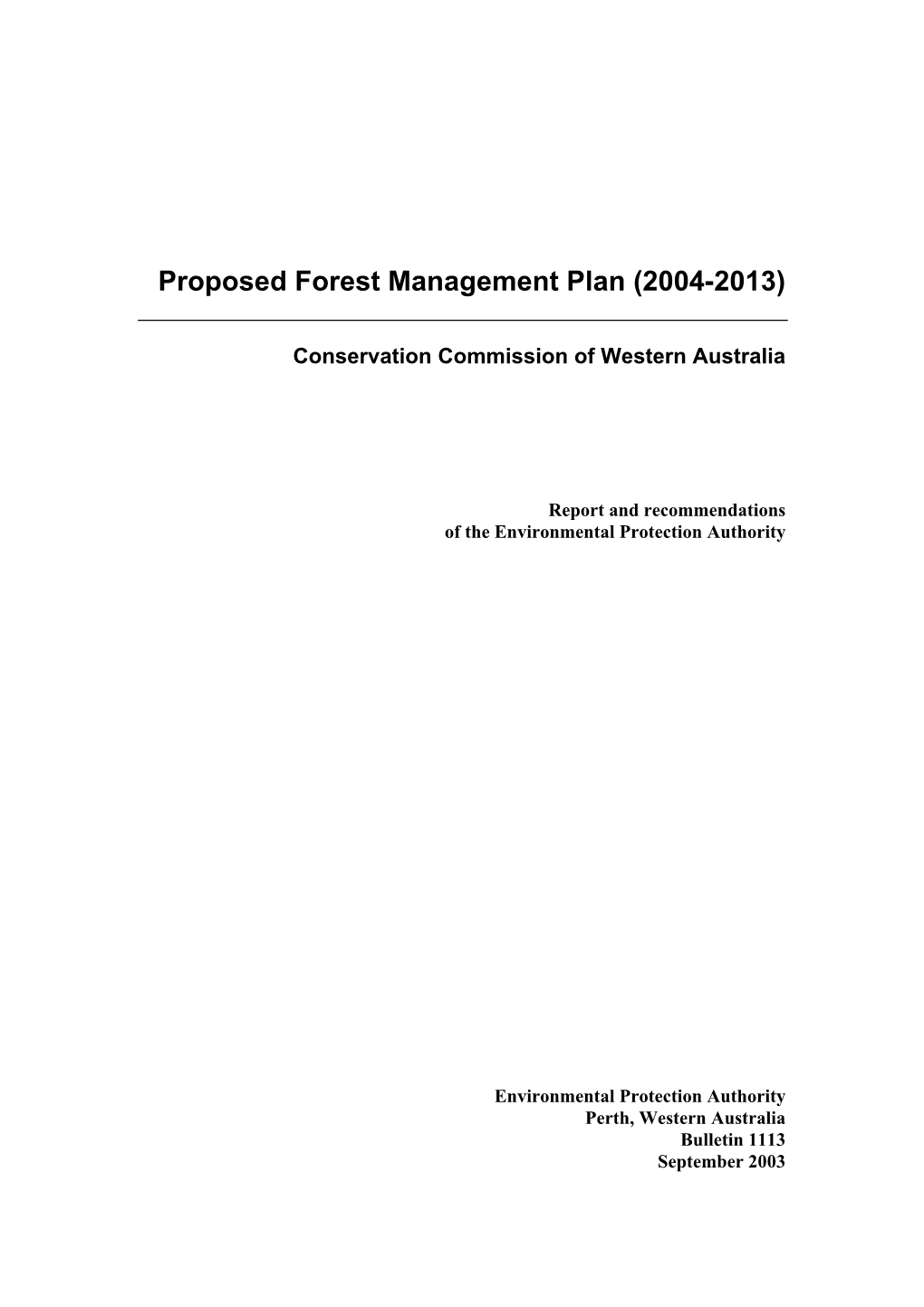 Proposed Forest Management Plan (2004-2013)