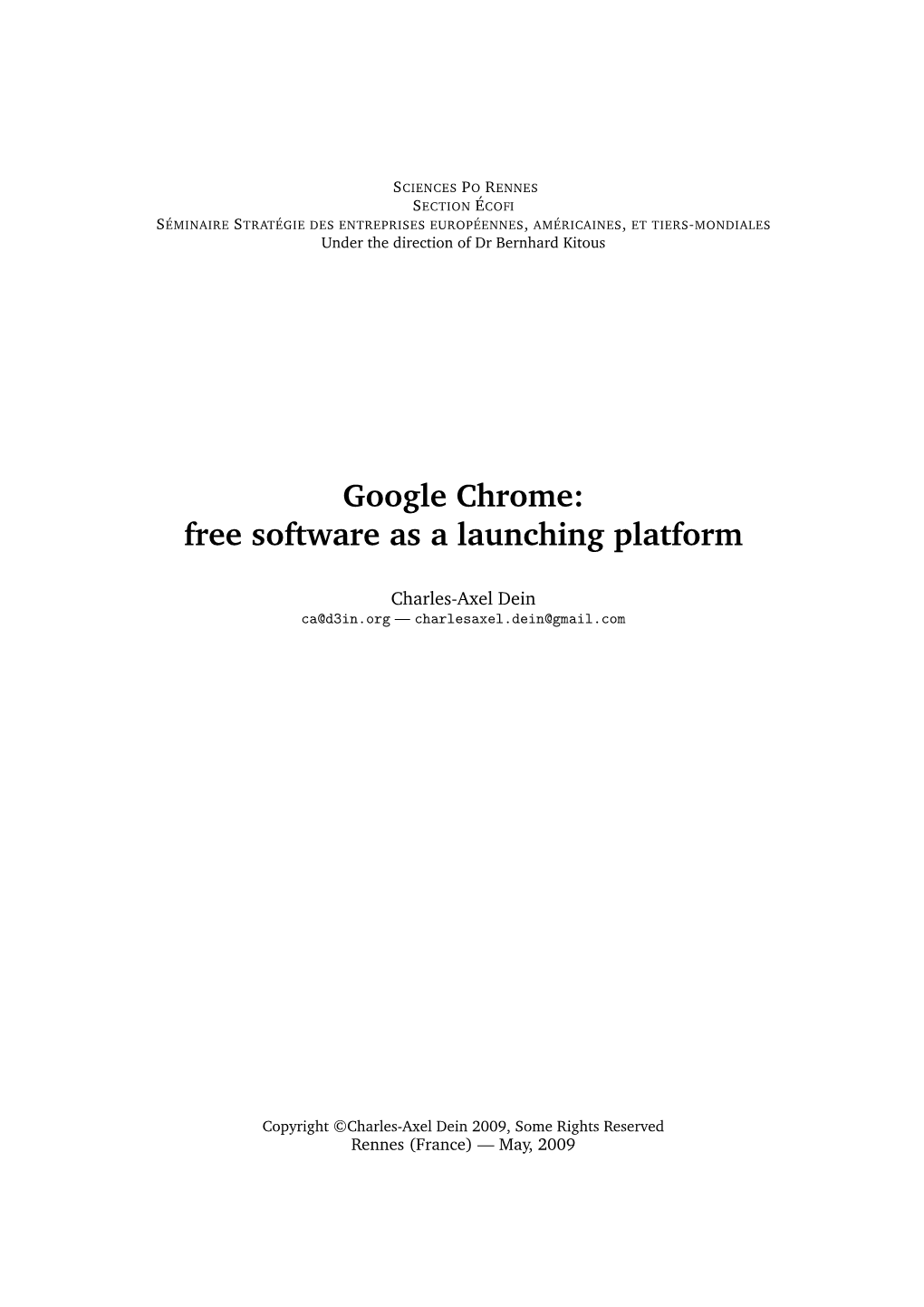 Google Chrome: Free Software As a Launching Platform