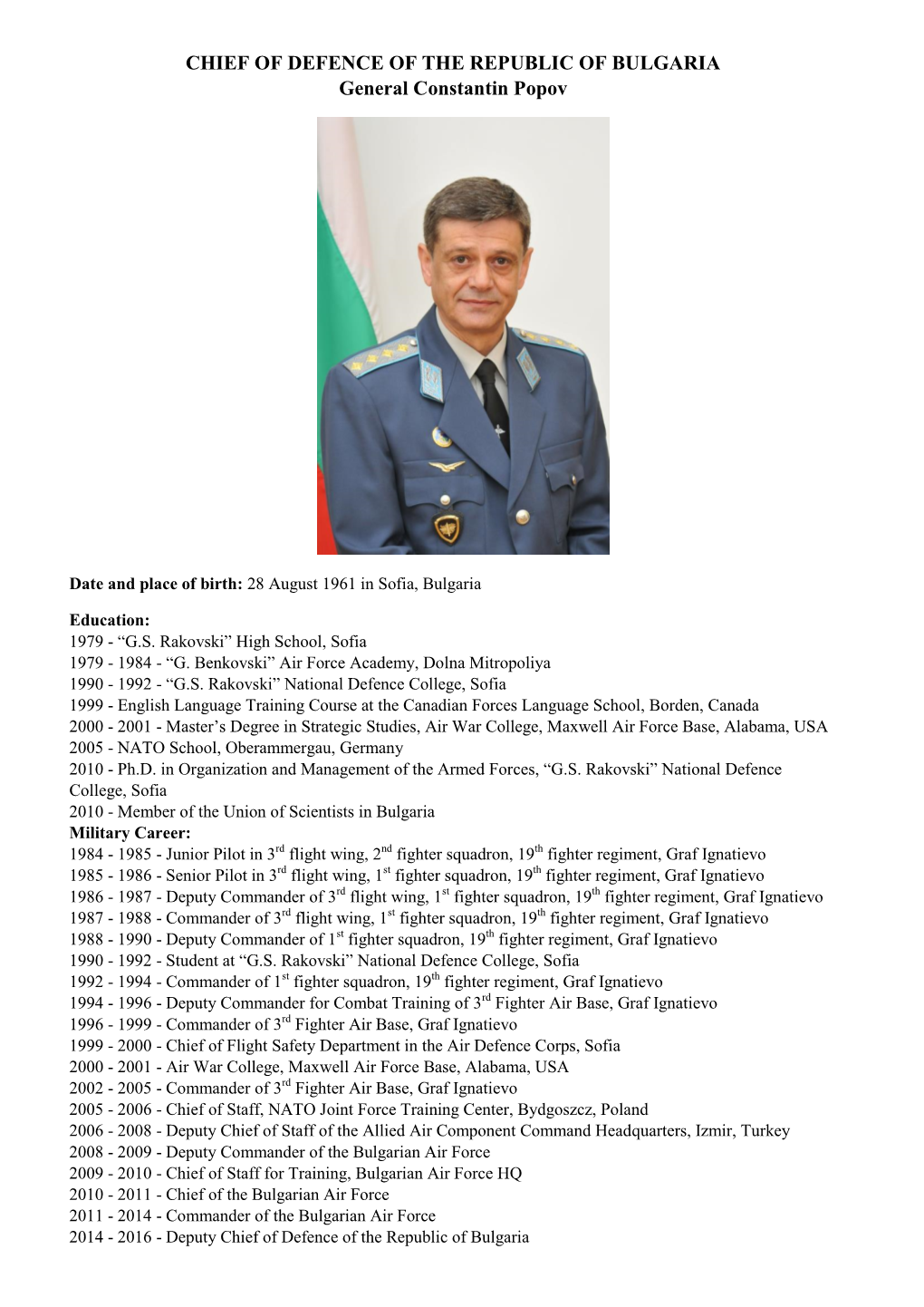 CHIEF of DEFENCE of the REPUBLIC of BULGARIA General Constantin Popov