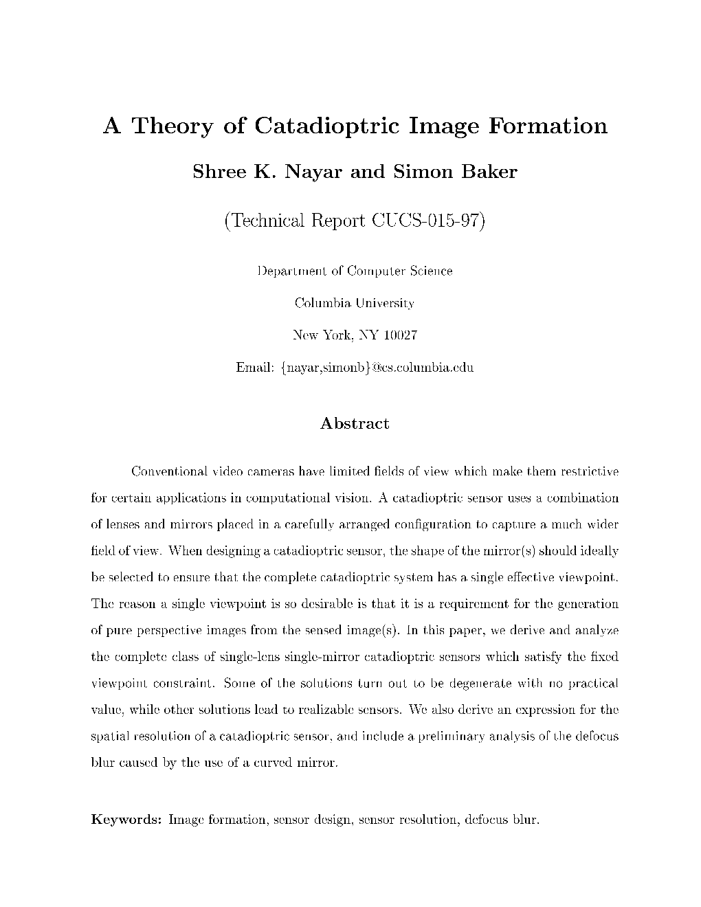 A Theory of Catadioptric Image Formation