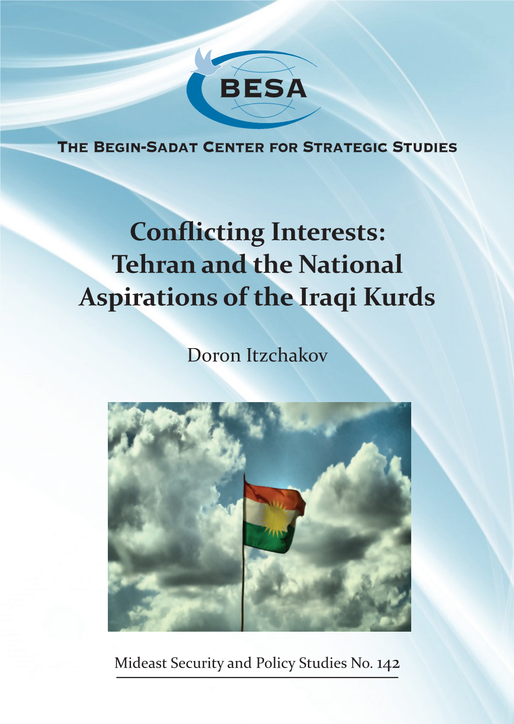 Conflicting Interests: Tehran and the National Aspirations of the Iraqi Kurds