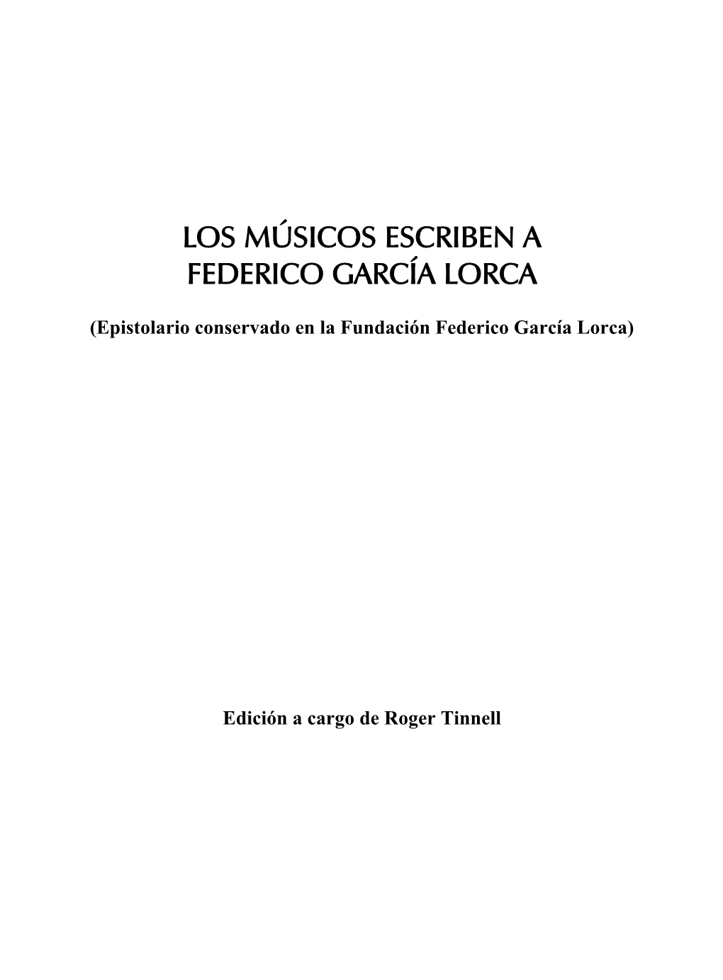 Los Músicos Escriben a Federico García Lorca
