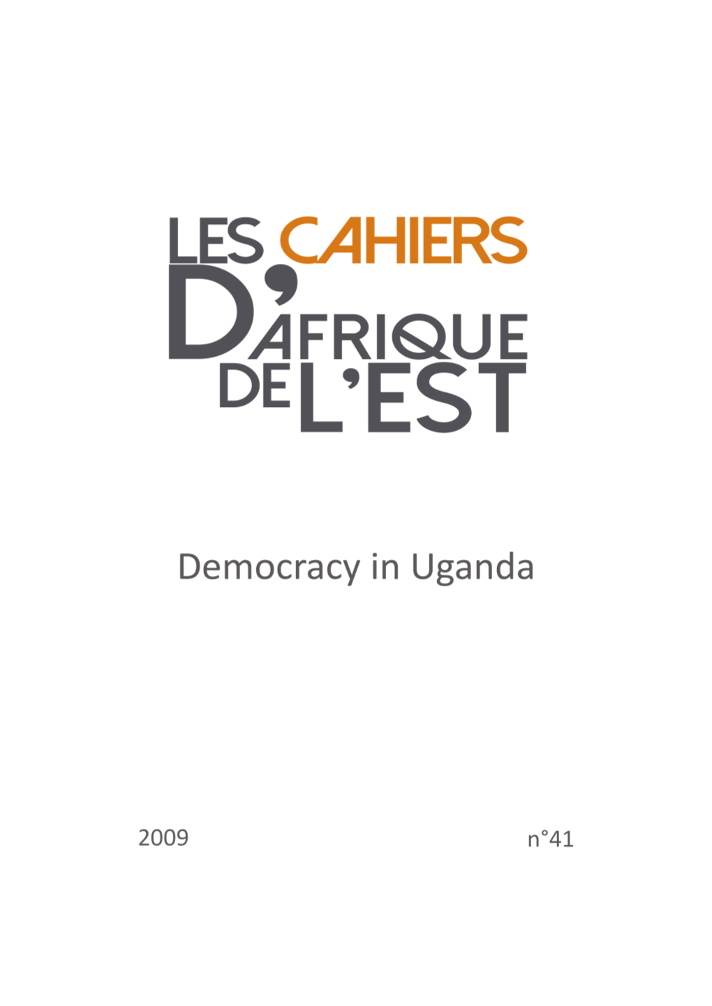 Part I. Democracy in Uganda