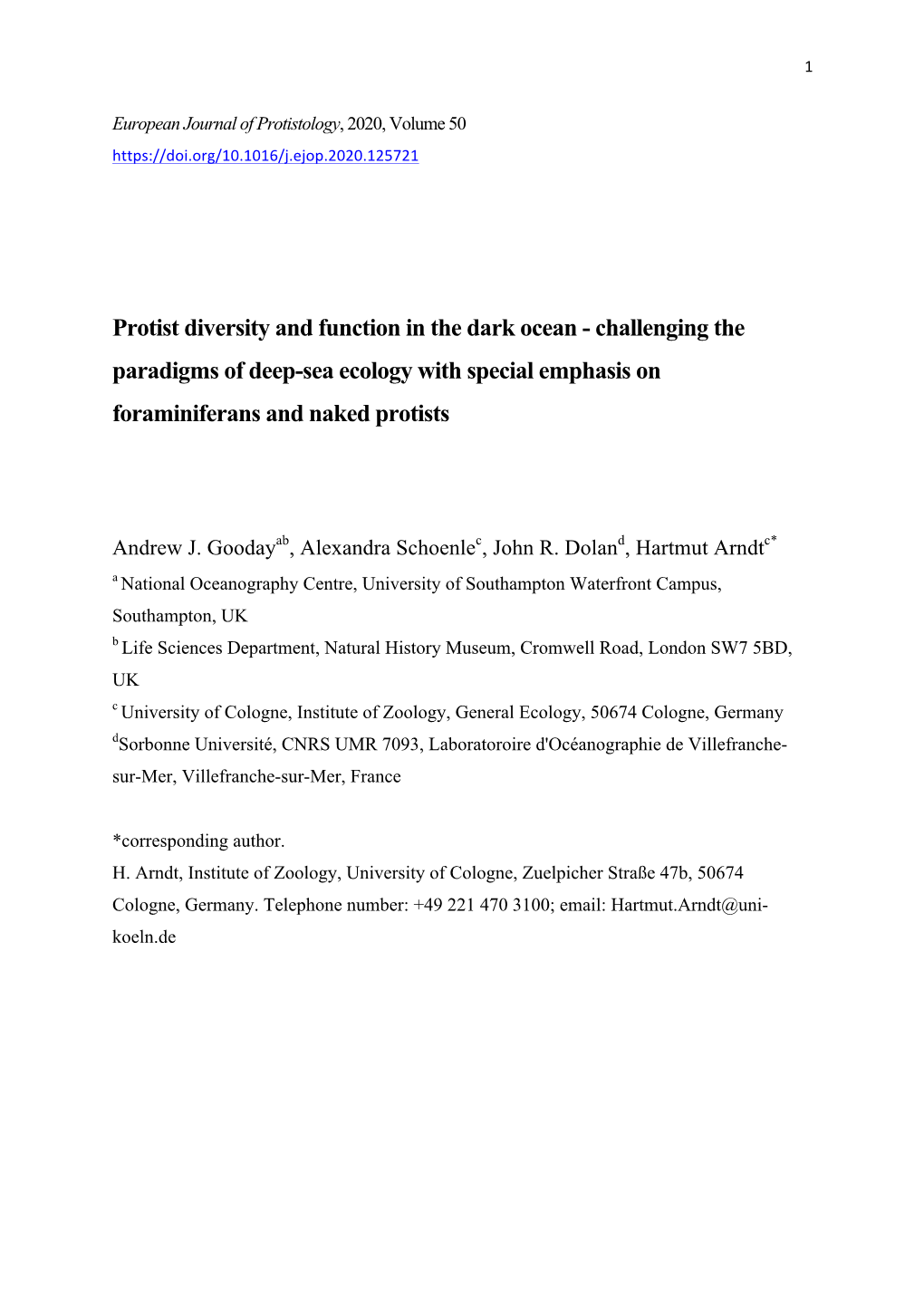 Protist Diversity and Function in the Dark Ocean - Challenging the Paradigms of Deep-Sea Ecology with Special Emphasis on Foraminiferans and Naked Protists