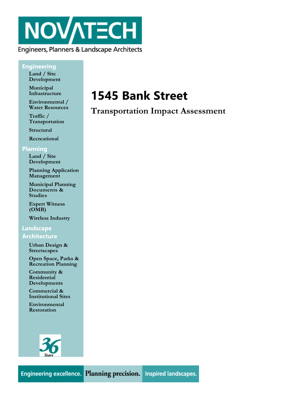 1545 Bank Street Environmental / Water Resources Transportation Impact Assessment Traffic / Transportation