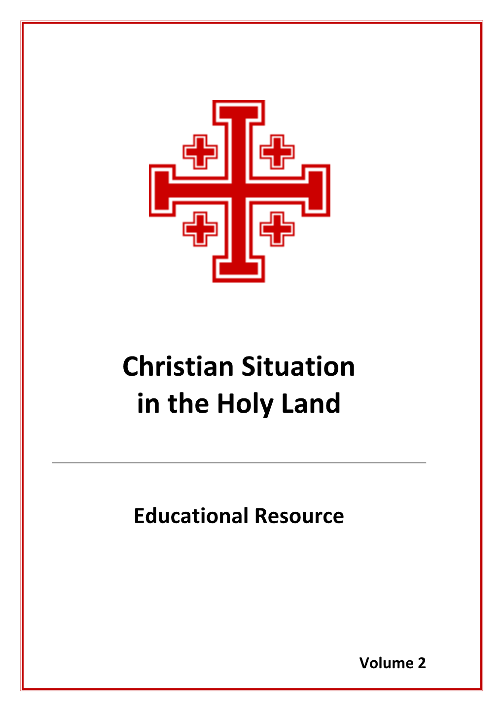 Christian Situation in the Holy Land