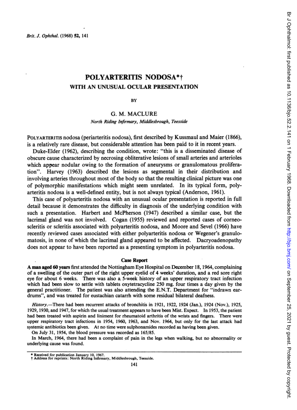 POLYARTERITIS NODOSA*T with an UNUSUAL OCULAR PRESENTATION