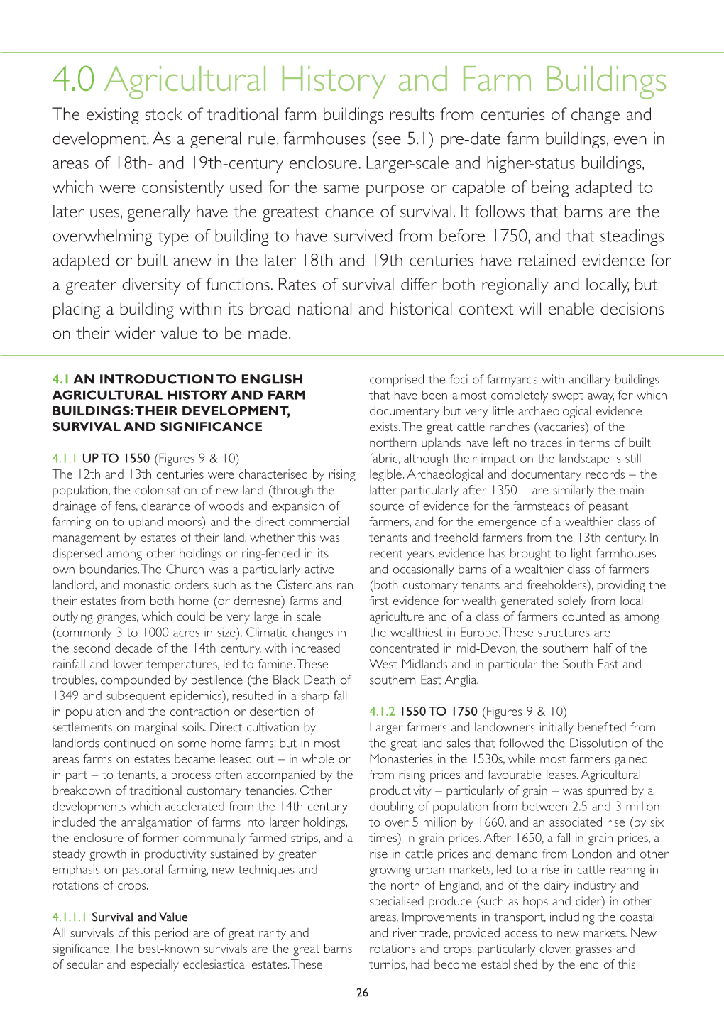 4.0 Agricultural History and Farm Buildings the Existing Stock of Traditional Farm Buildings Results from Centuries of Change and Development