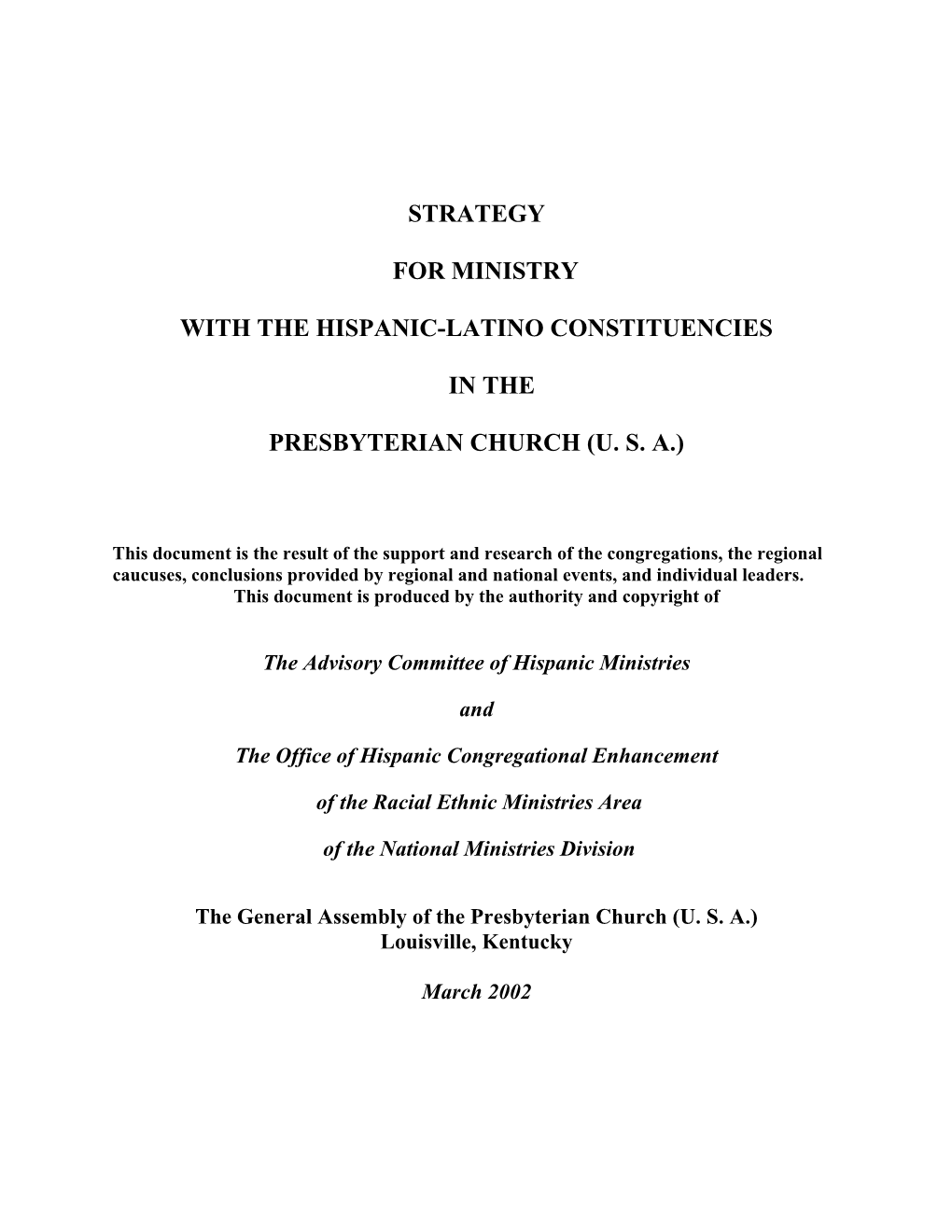 Strategy for Ministry with the Hispanic-Latino Constituencies in The