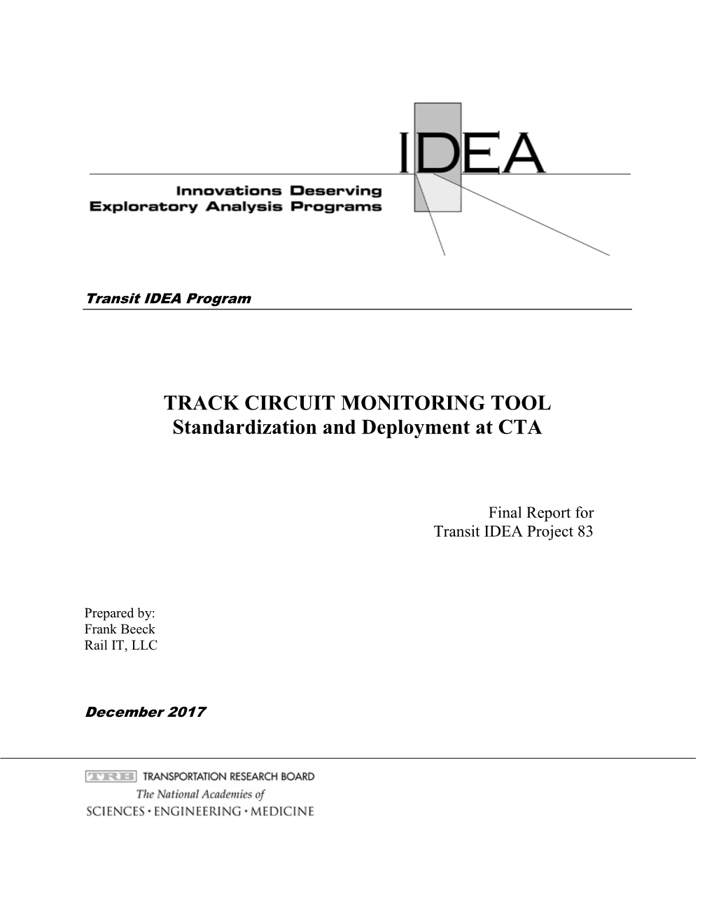 TRACK CIRCUIT MONITORING TOOL Standardization and Deployment at CTA