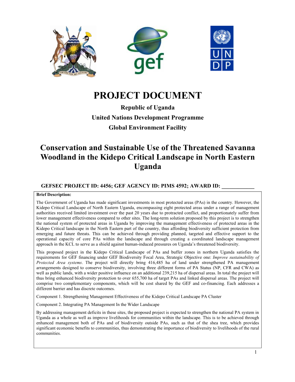 PROJECT DOCUMENT Republic of Uganda United Nations Development Programme Global Environment Facility