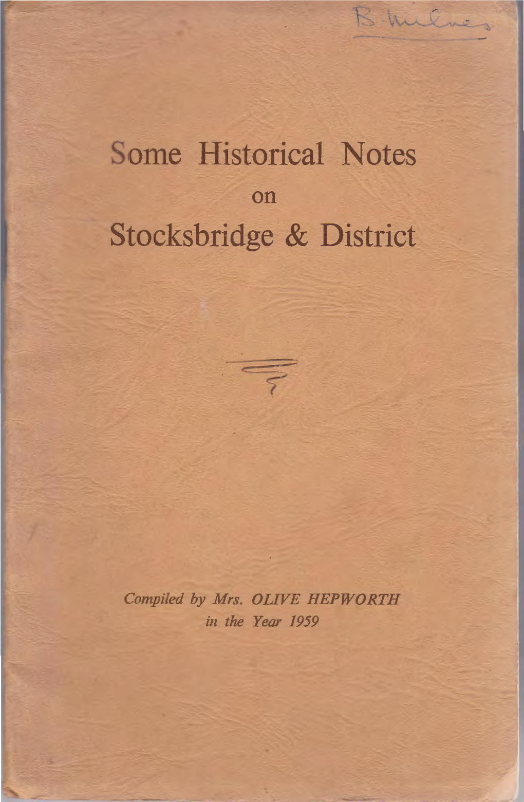 Some Historical Notes on Stocksbridge & District