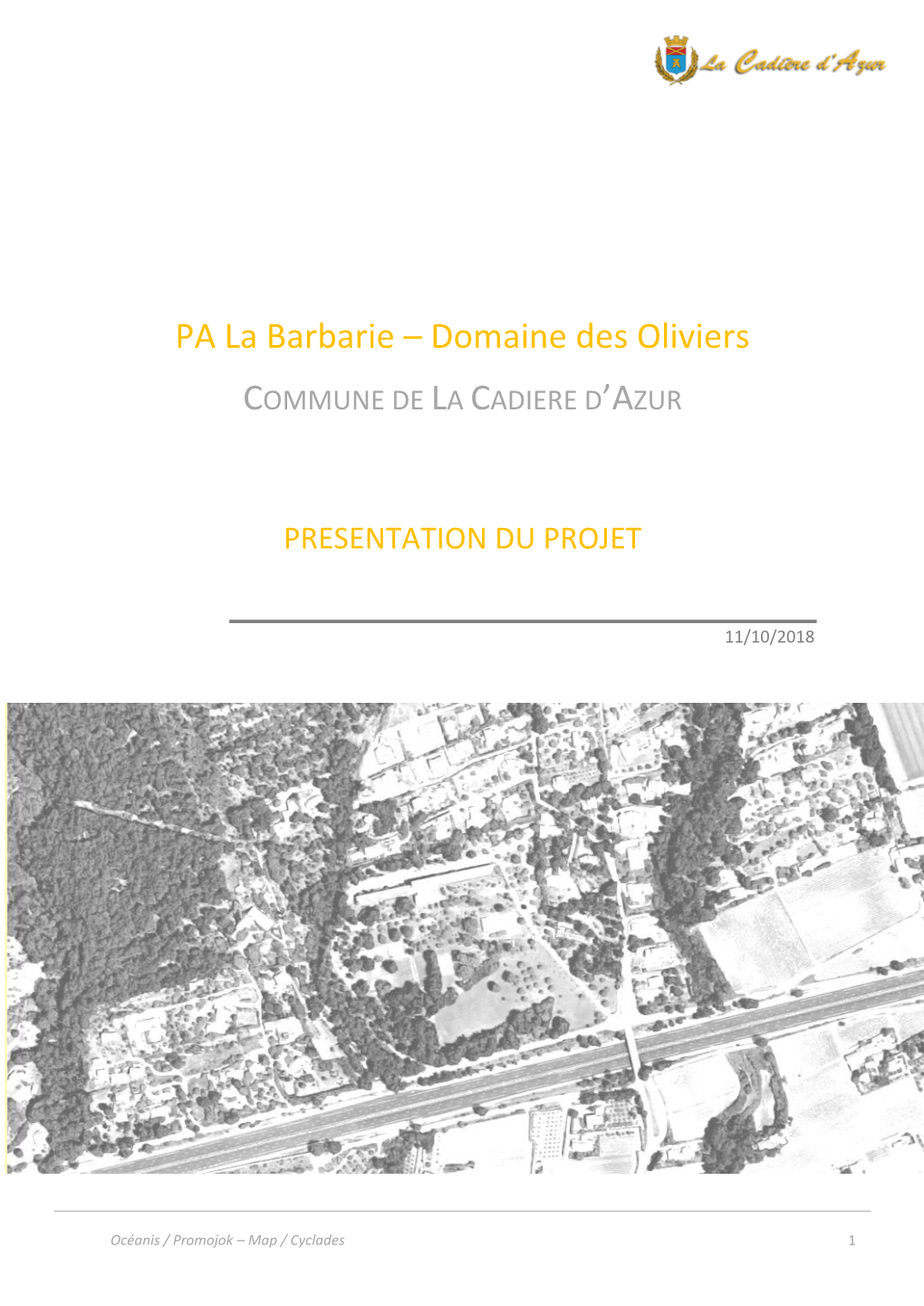 PA La Barbarie – Domaine Des Oliviers COMMUNE DE LA CADIERE D’AZUR