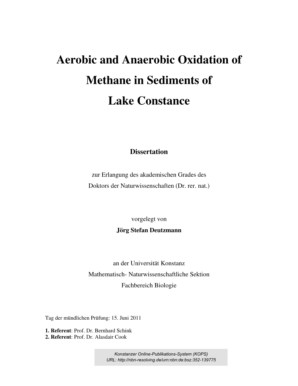 Aerobic and Anaerobic Oxidation of Methane in Sediments of Lake Constance