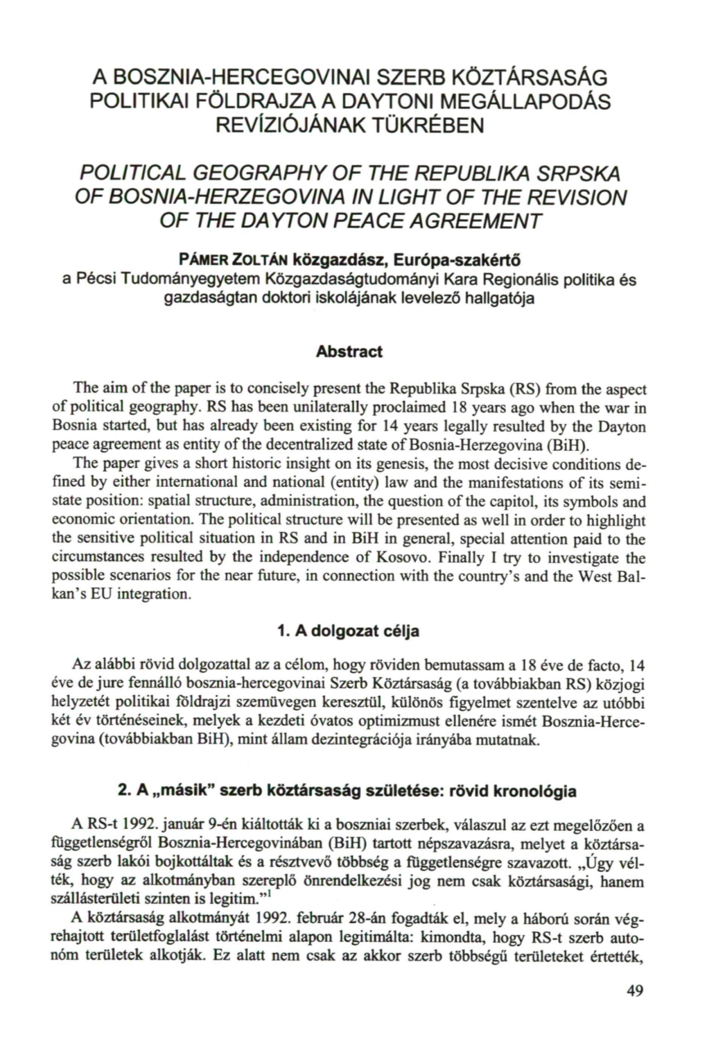 A Bosznia-Hercegovinai Szerb Köztársaság Politikai Földrajza a Daytoni Megállapodás Revíziójának Tükrében