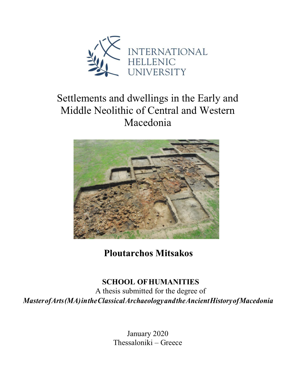 Settlements and Dwellings in the Early and Middle Neolithic of Central and Western Macedonia